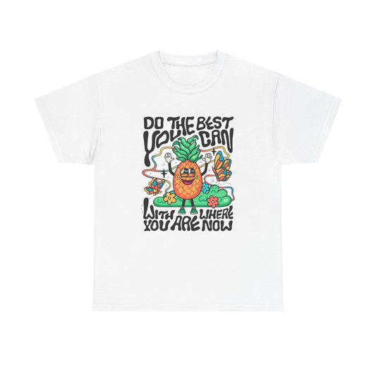 Do The Best You Can Graphic T Shirt NEW ADULT Tee