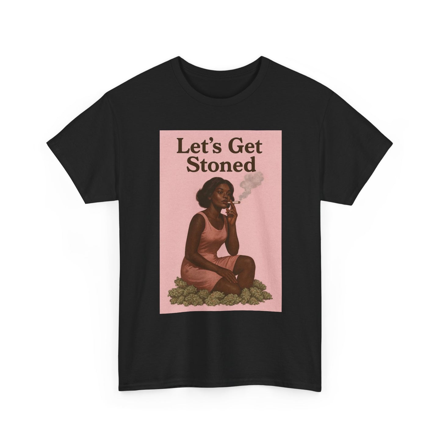 Lets Get Stoned Graphic T Shirt ADULT NEW Heavy Cotton Tee