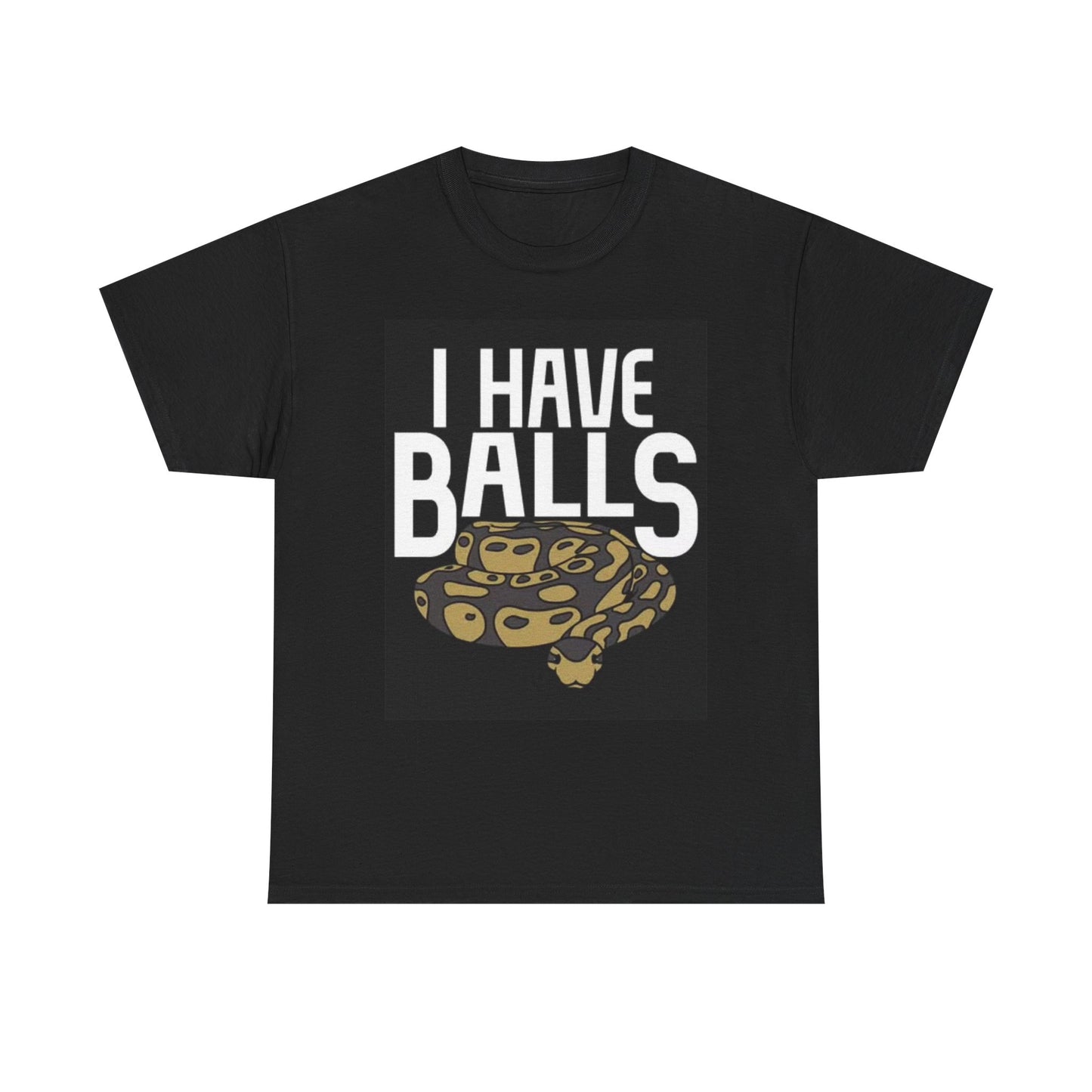 I Have Balls Snake Wrangler Handler Shirt Funny Snakes Wildlife Unisex Heavy