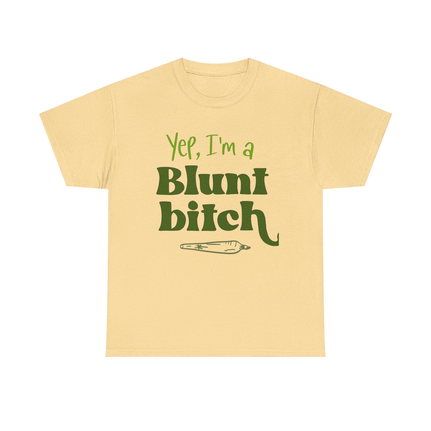 Yes Im A Blunt Weed Graphic T-Shirt Comfy Cotton Tee Brand NEW