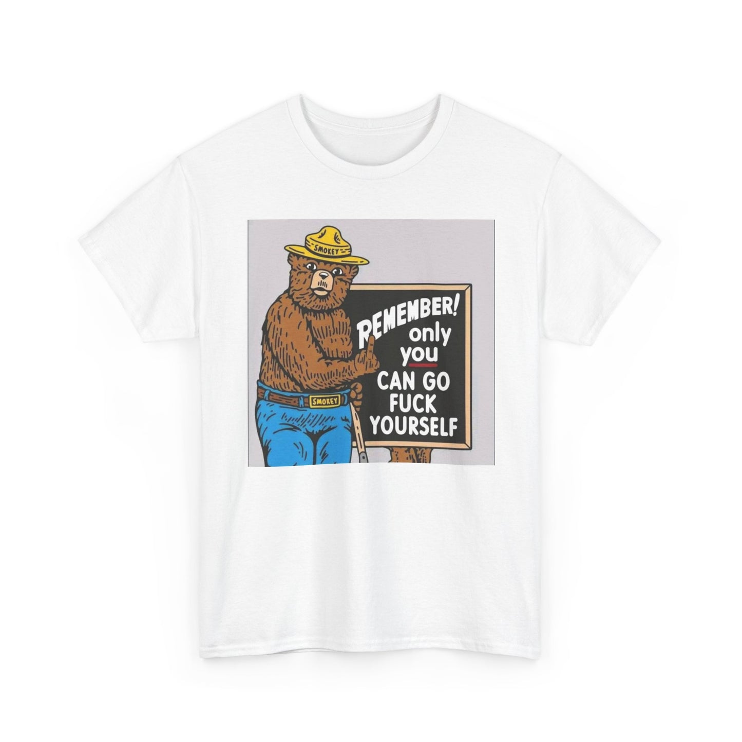 Funny Smokey The Bear Graphic T Shirt S-5XL Unisex Heavy Cotton Tee