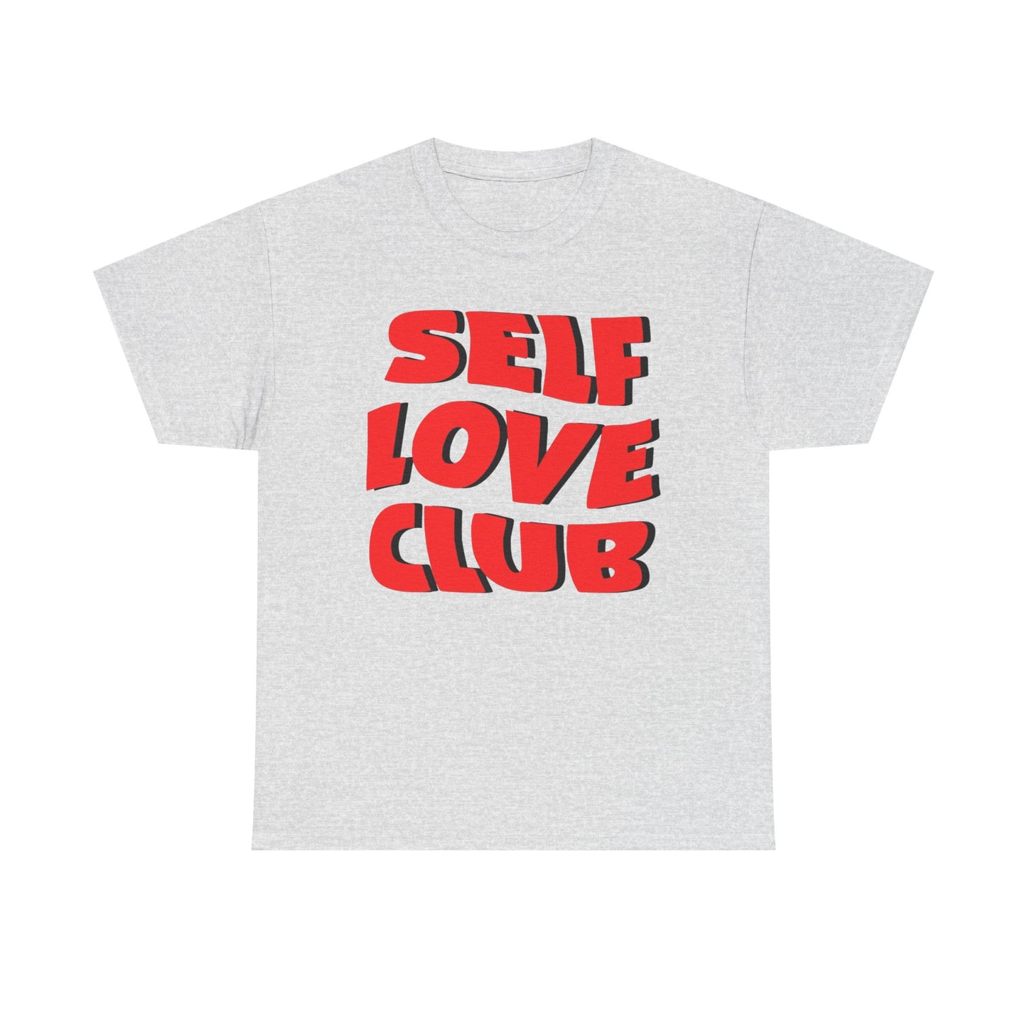 Self Love Club Graphic T Shirt Unisex Cotton Tee - New Gift - Tee