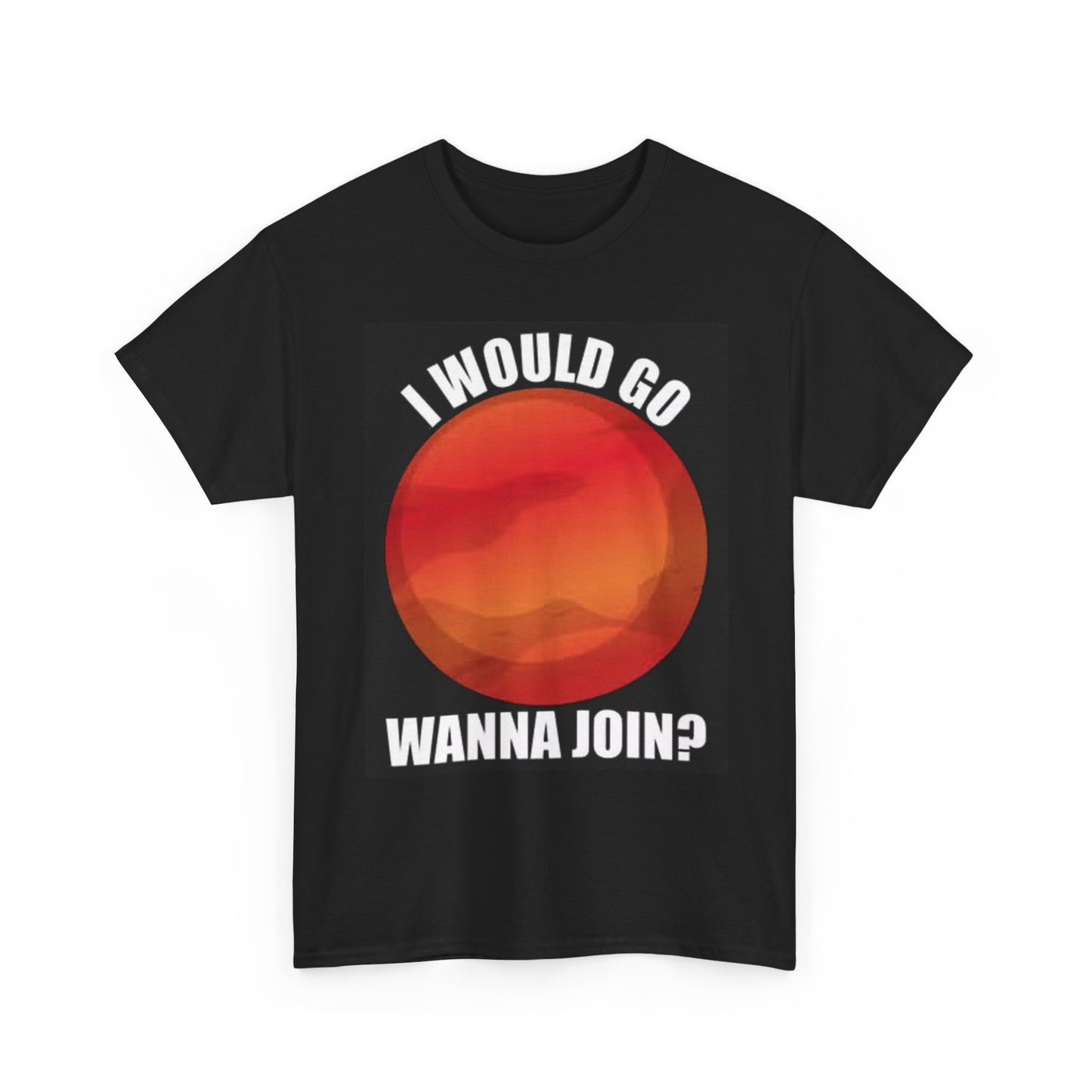 Wanna Go To Mars T Shirt Retro Trippy Funny 420 Graphic Space Unisex Heavy