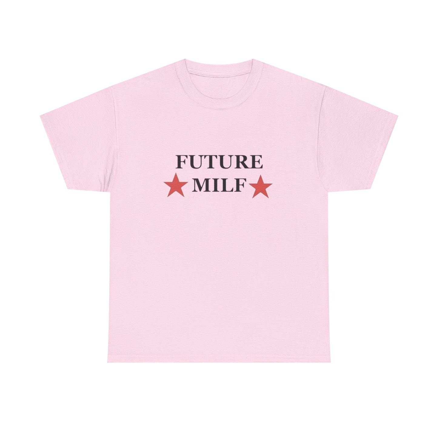 Future Milf Funny Mom Jokes Graphic T Shirt NEW Adult Unisex Heavy Cotton Tee