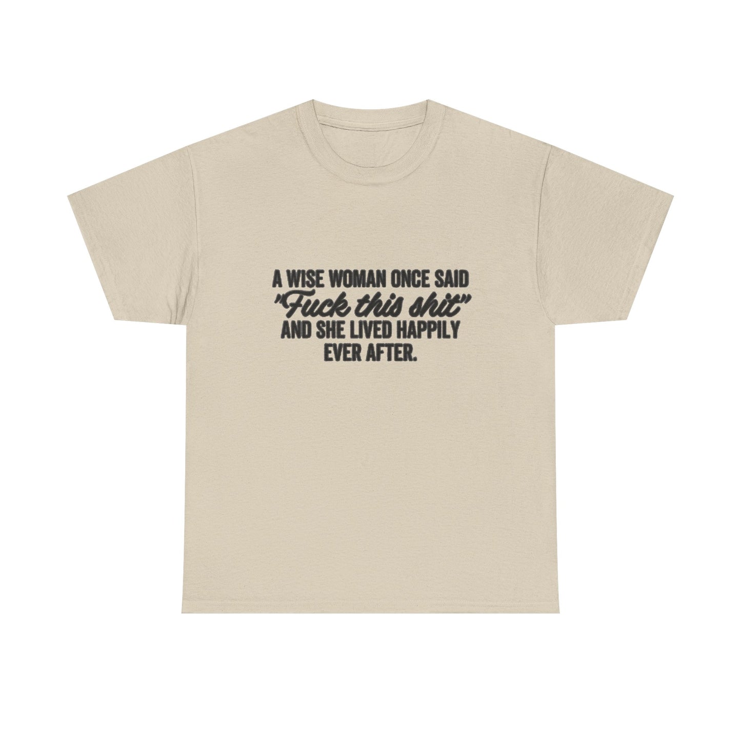 A Wise Women Funny Jokes Mom Graphic T Shirt NEW Unisex Heavy Cotton Tee
