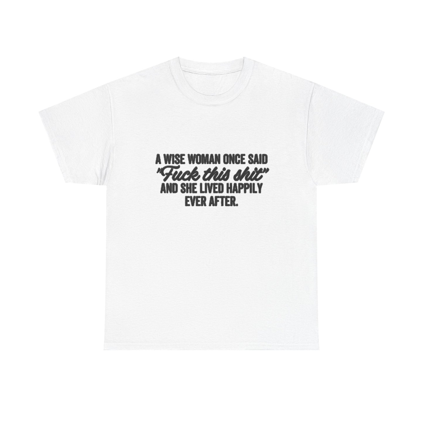 A Wise Women Funny Jokes Mom Graphic T Shirt NEW Unisex Heavy Cotton Tee