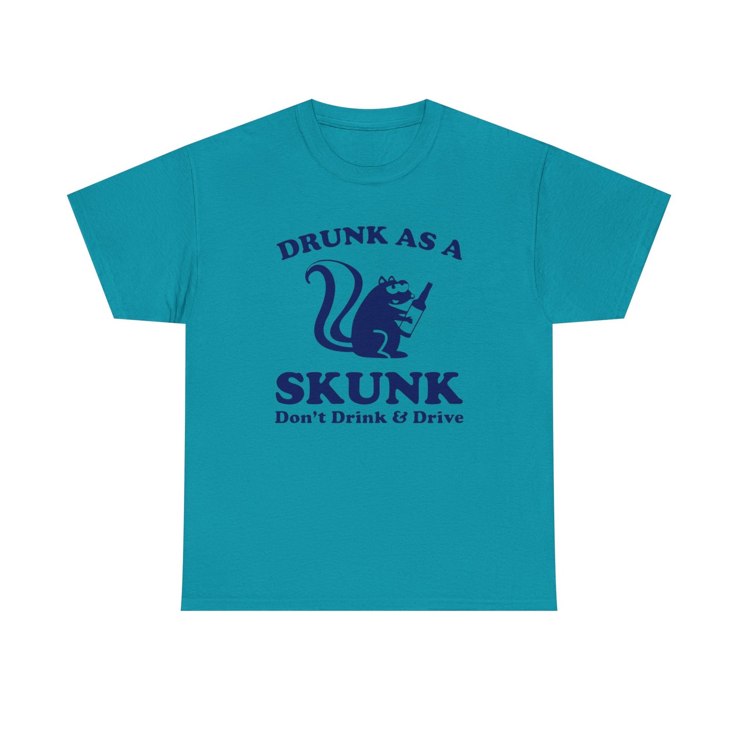 Drunk As A Skunk Graphic T Shirt Funny Jokes Hilarious Comedy Unisex