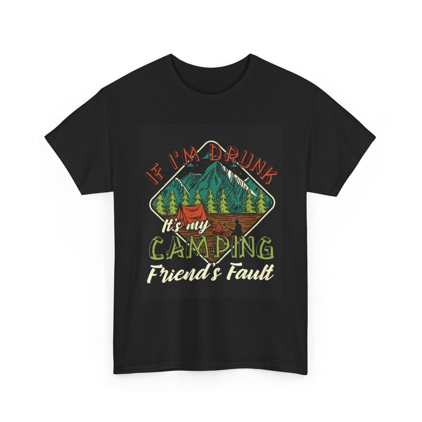 Drunk Camping Tshirt Funny Graphic outdoors Unisex Heavy Cotton Tee