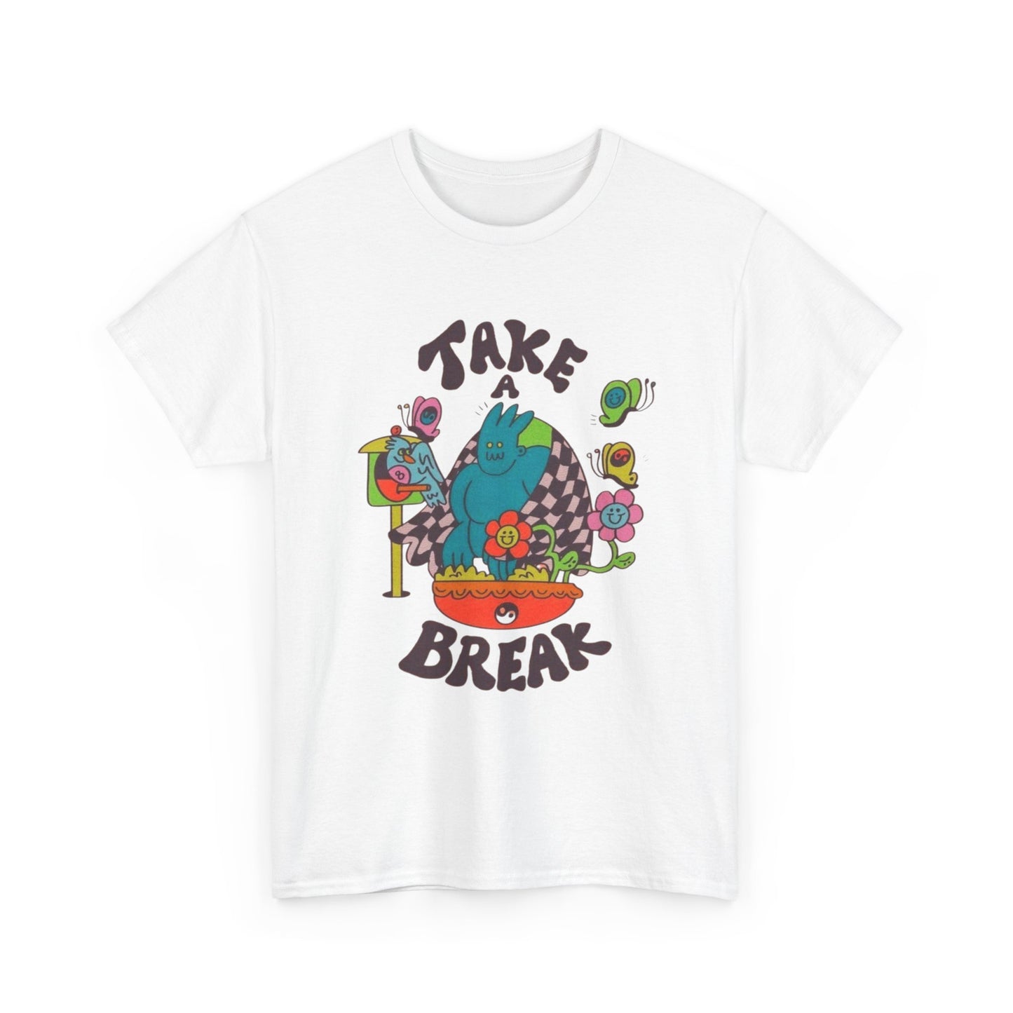 Take A Break Graphic T Shirt NEW Adult Unisex Heavy Cotton Tee