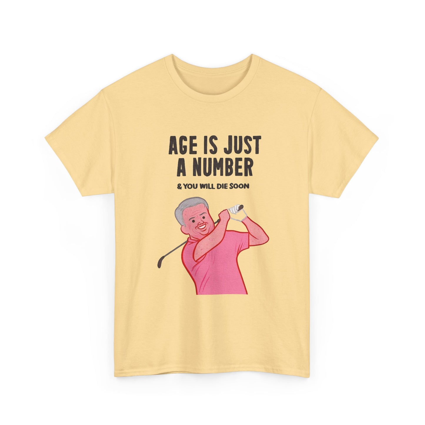 Age Is Just A Number Funny Graphic T Shirt NEW ADULT TEE VINTAGE