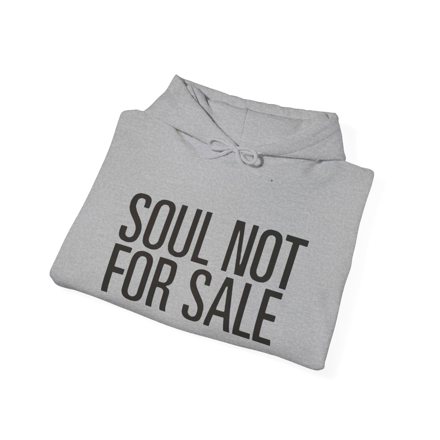 Soul Not For Sale Graphic Hoodie Unisex Heavy Blend™ Hooded Sweatshirt