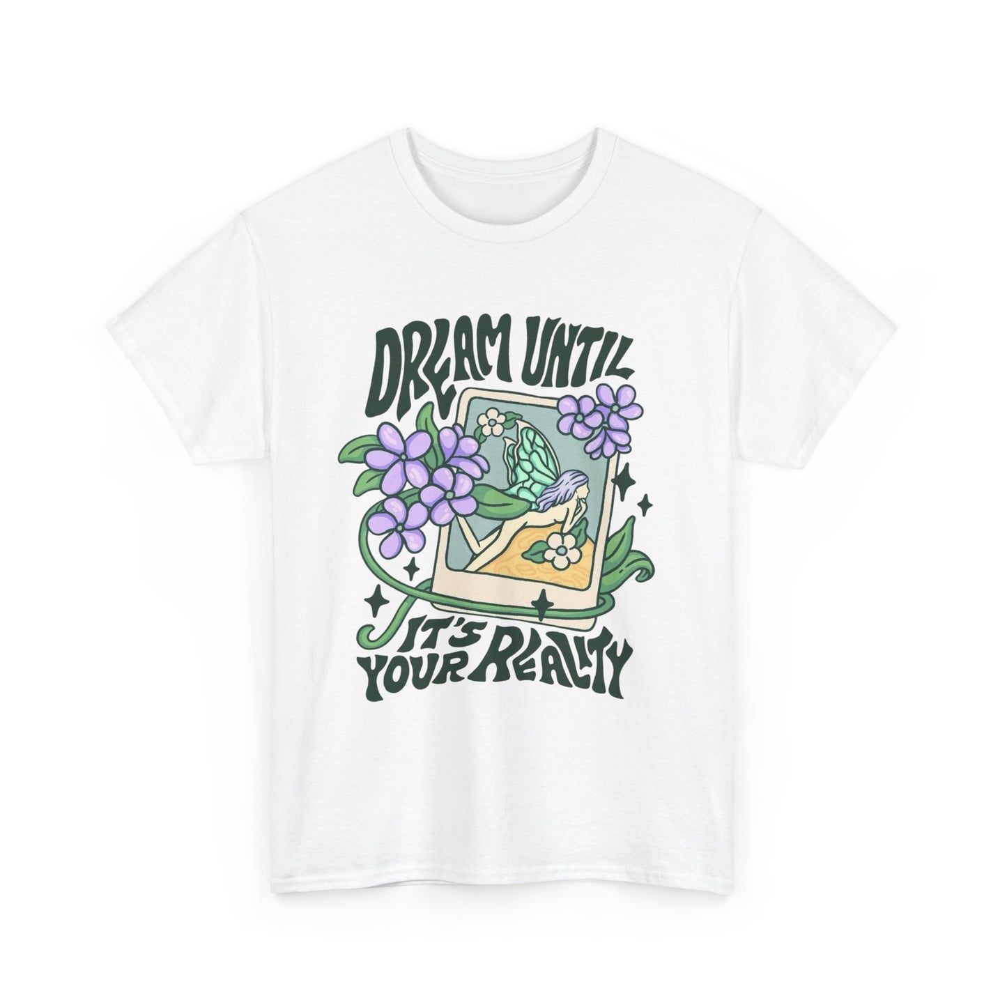 Dream Until Its Your Reality Graphic T Shirt NEW ADULT Tee