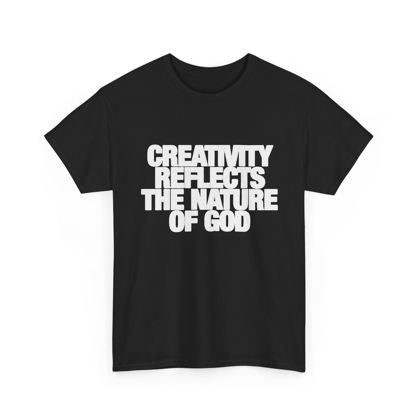 Creativity Reflects The Nature Of God Graphic T Shirt NEW ADULT