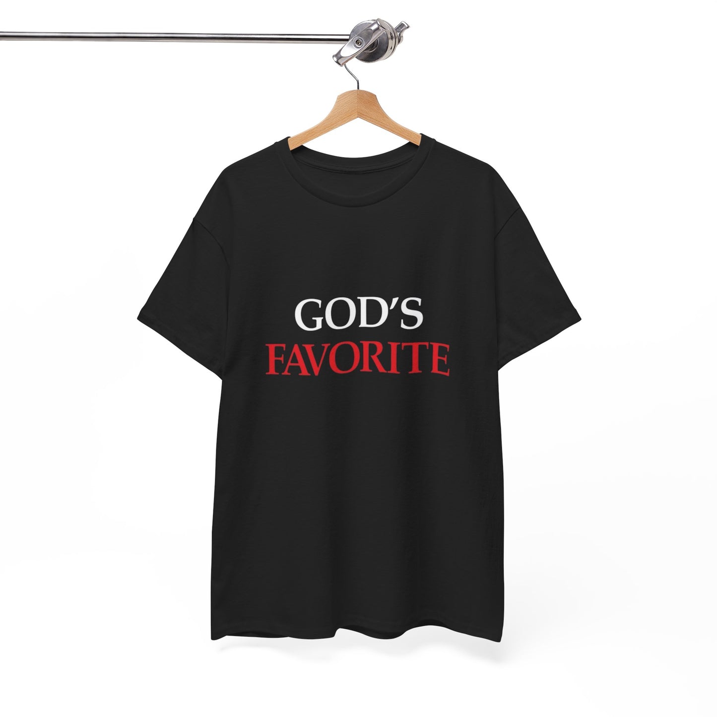 Gods Favorite Graphic T Shirt Heavy Cotton Tee NEW ADULT UNISEX