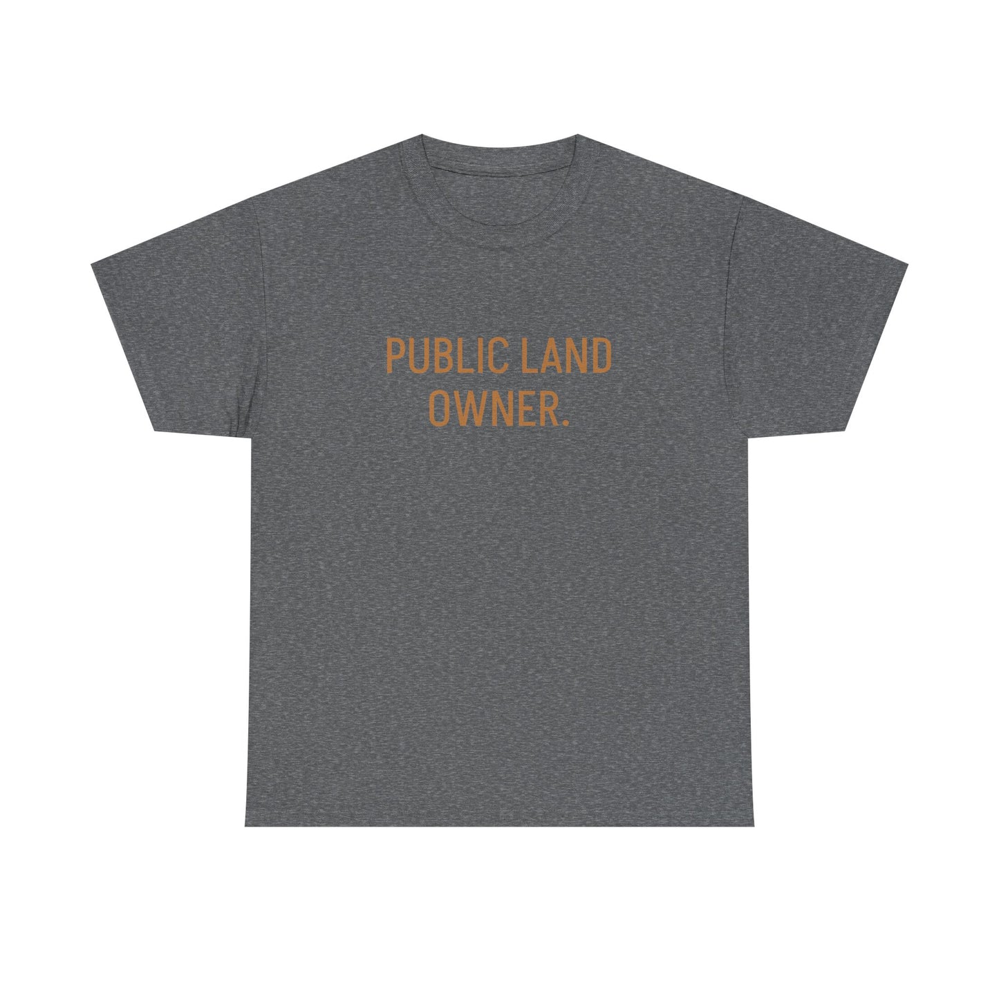 Public Land Owner Joe Rogan Graphic T Shirt S-5XL Unisex Heavy Cotton Tee