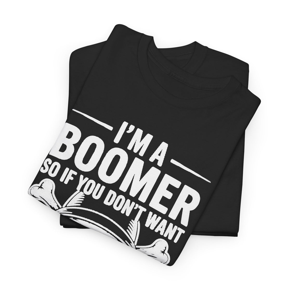I'm a Boomer Skull Graphic T-Shirt | Humorous Sarcastic Tee Men's Graphic Tee