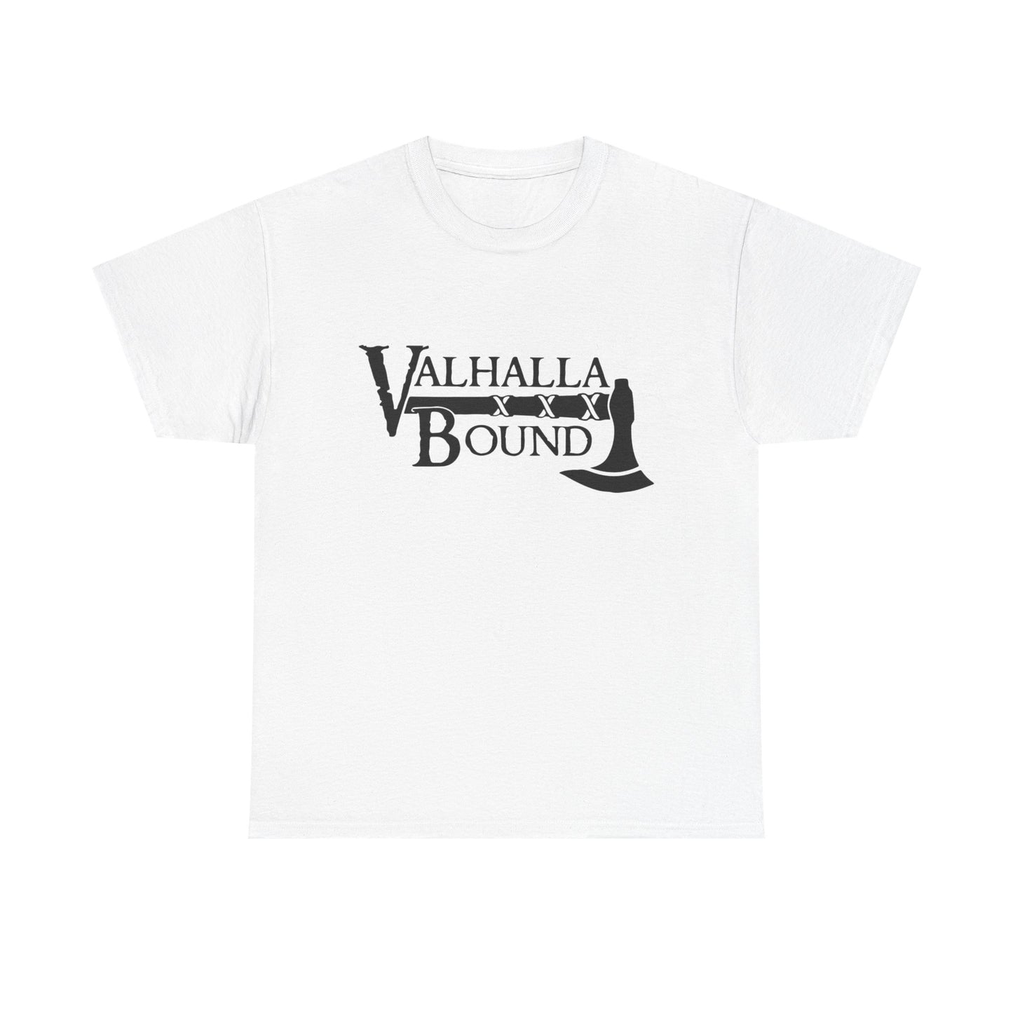 Valhalla Bound Graphic T Shirt NEW ADULT Unisex Heavy Cotton Tee