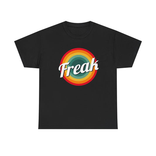 Freak T Shirt Graphic Unisex Heavy Cotton Tee NEW GIFT