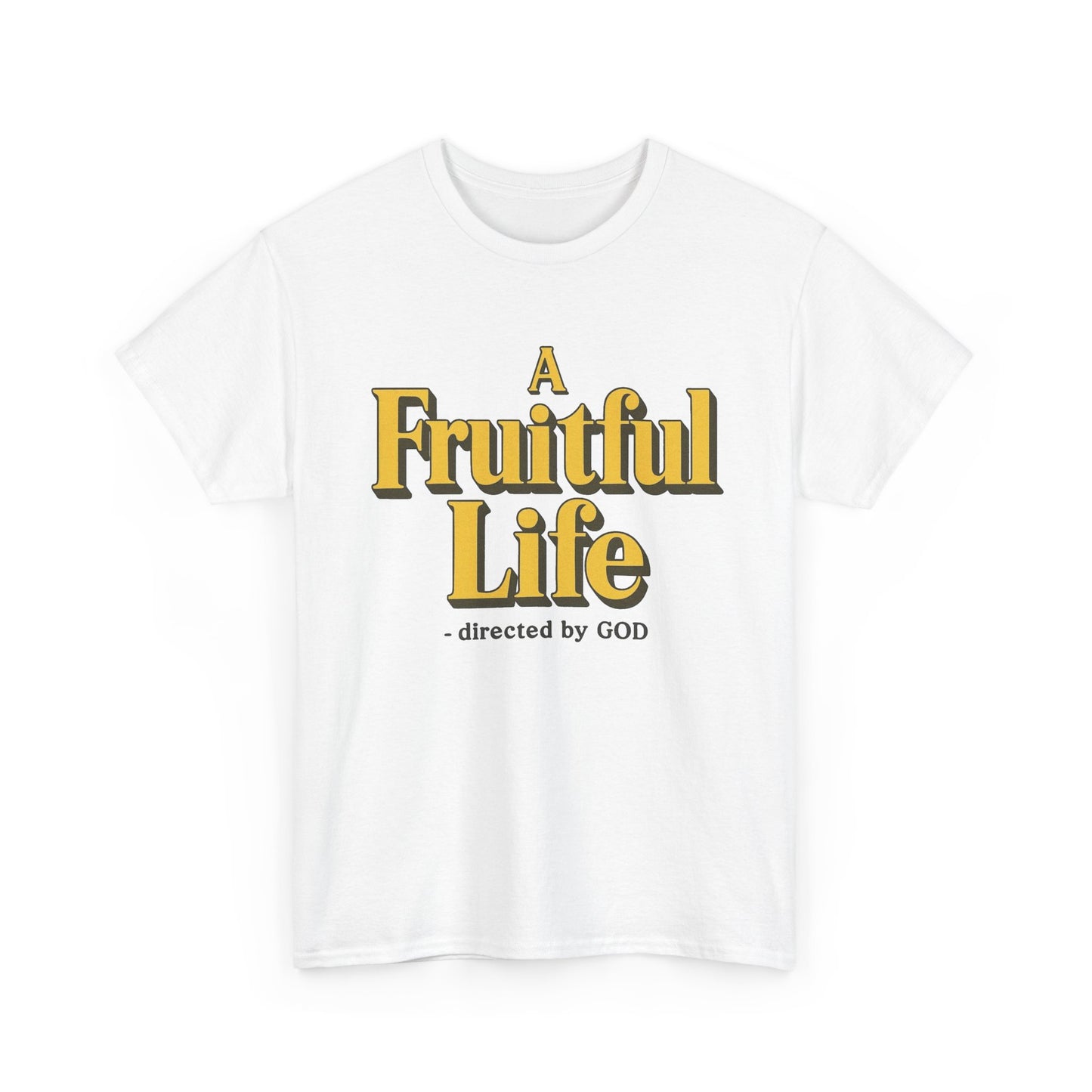 A Fruitful Life Directed By God Graphic T Shirt Men's Heavy Cotton Tee