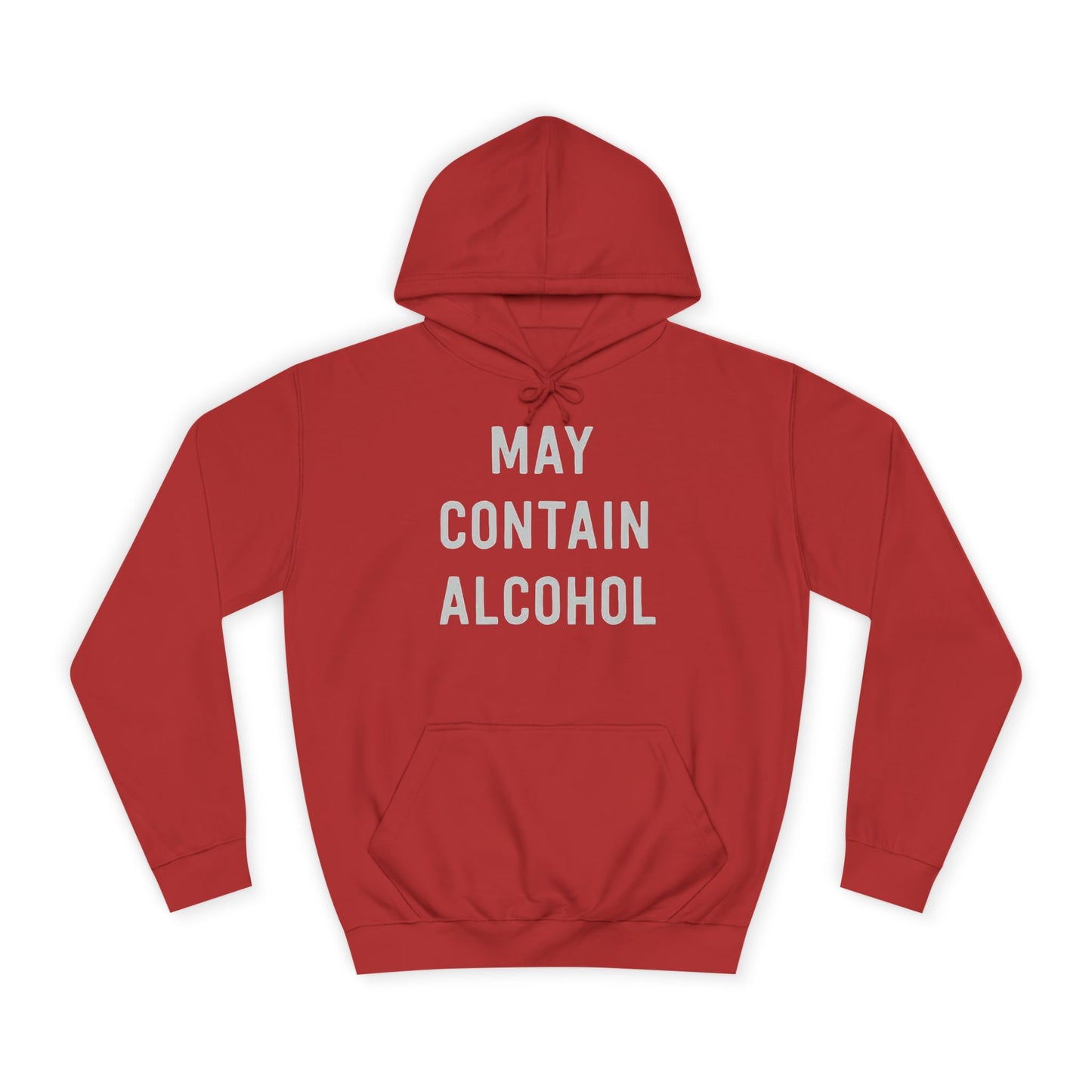 May Contain Alcohol Graphic Funny Hoodie Joke Gift Beers Unisex College Hoodie