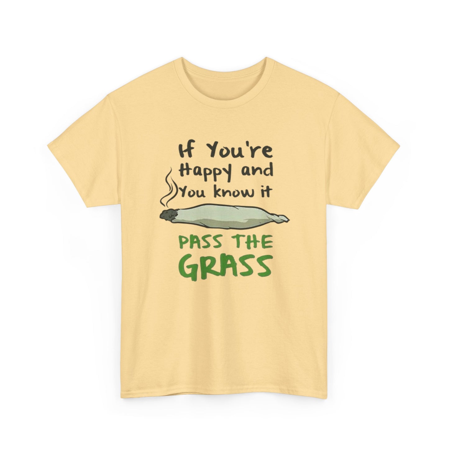 Pass The Grass Graphic T-Shirt Comfy Cotton Tee Brand NEW