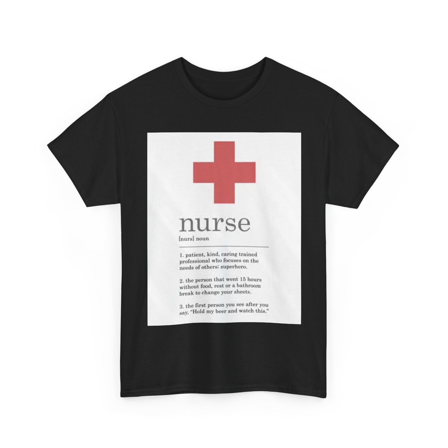 Nurse Definition Shirt Funny Graphic EMT Doctor Unisex Heavy Cotton Tee