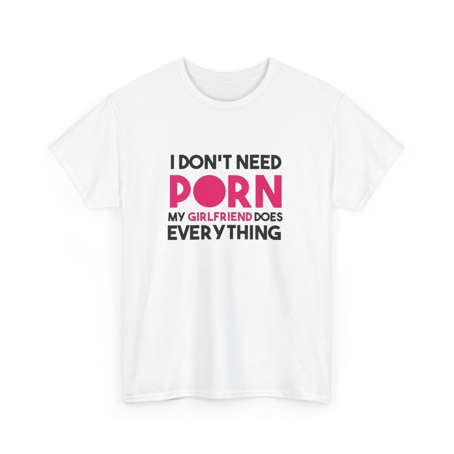 My Girlfriend Does Everything Sex Jokes Graphic T Shirt NEW ADULT TEE