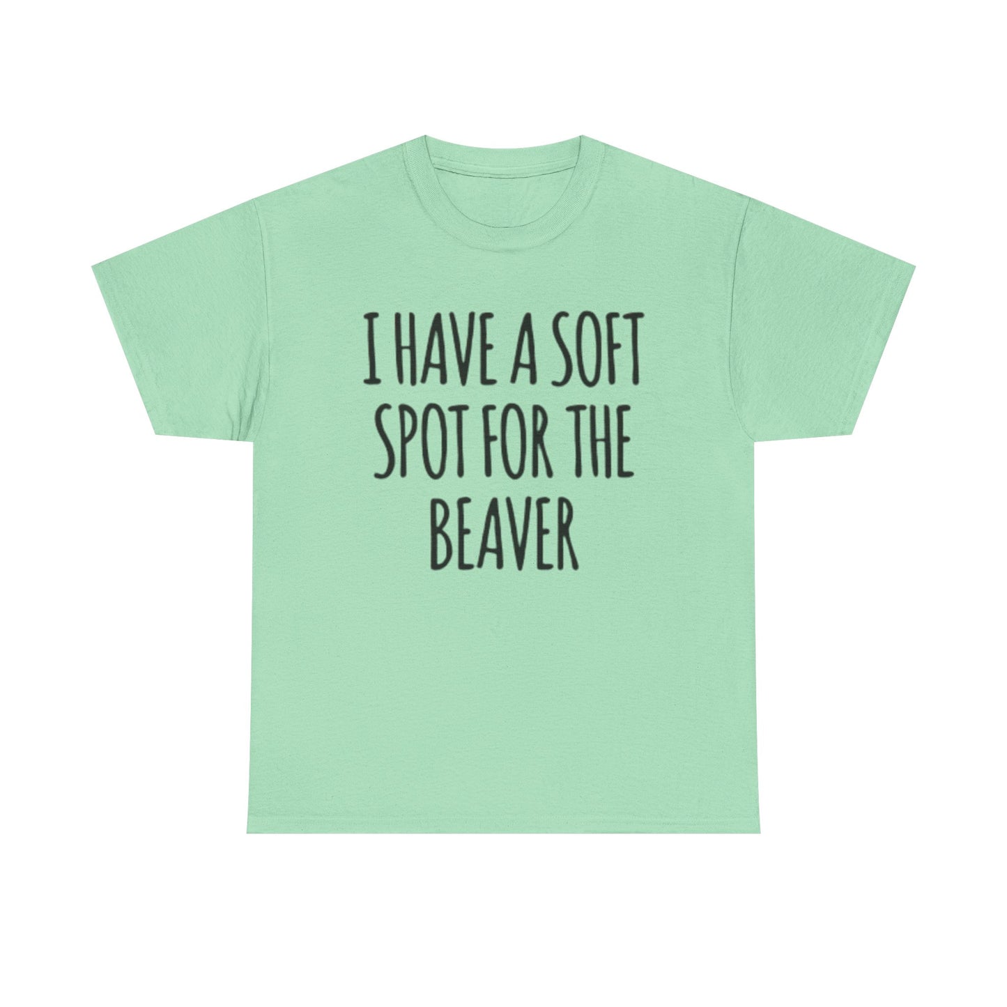 Soft Spot For The Beaver T Shirt Funny Sex Graphic Jokes Unisex Heavy Cotton Tee