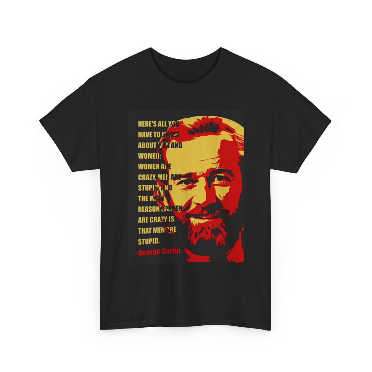 George Carlin T Shirt Funny Graphic Comedian Jokes Unisex Heavy Cotton Tee