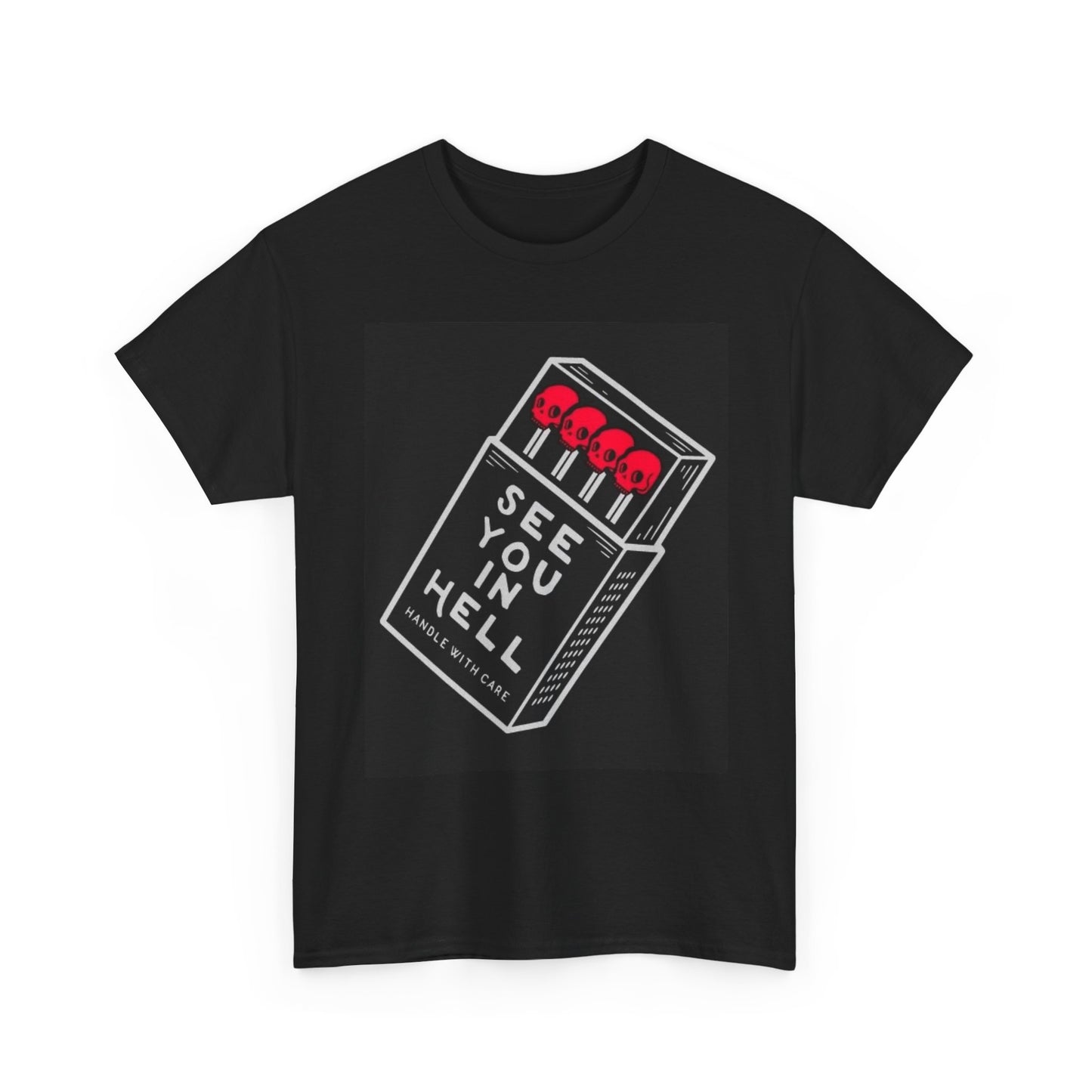 See You In Hell Graphic T Shirt NEW Cotton Tee Gift