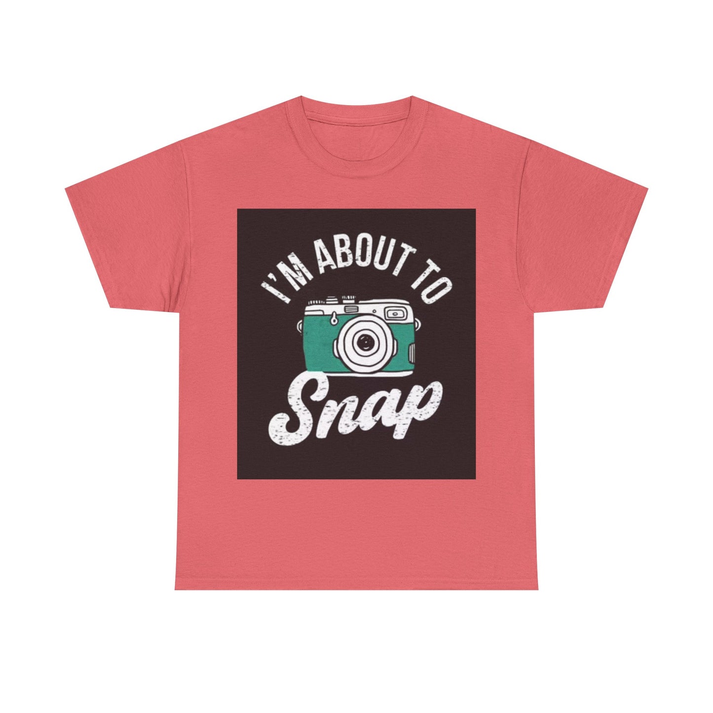 Im About To Snap Photographer Shirt Funny Camera Graphic Unisex Heavy Cotton Tee
