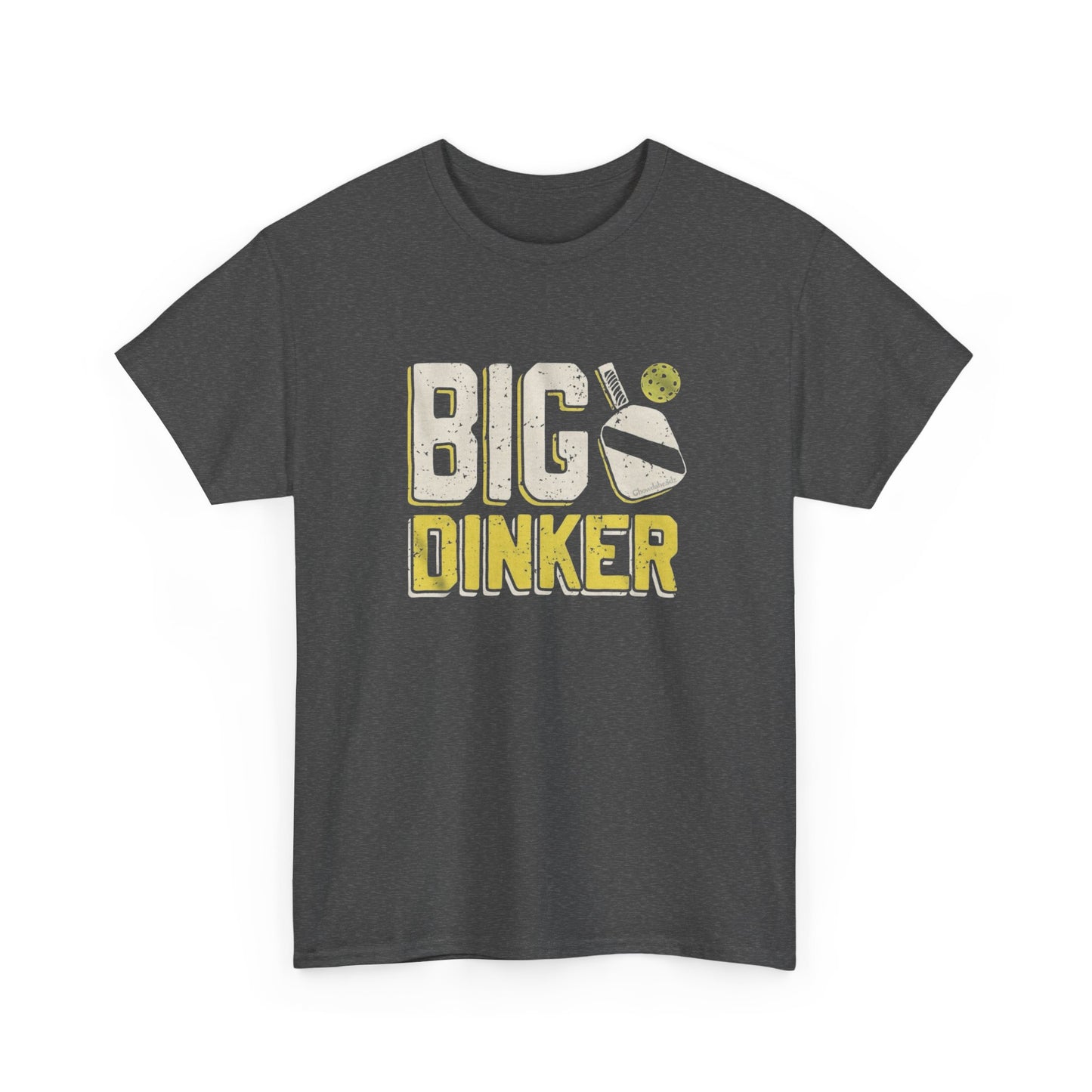 Big Dinker Pickle Ball Graphic T Shirt NEW Unisex Heavy Cotton Tee
