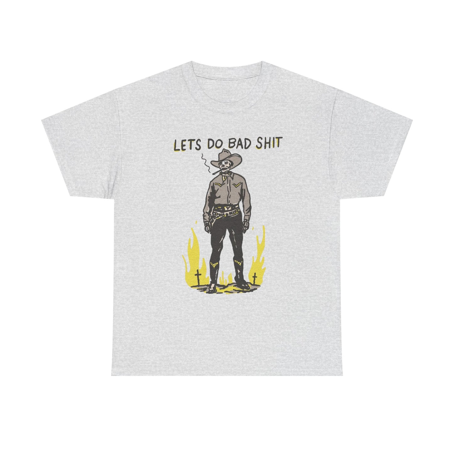 Lets Do Bad Things Funny Cowboy Graphic T Shirt Unisex Heavy Cotton Tee