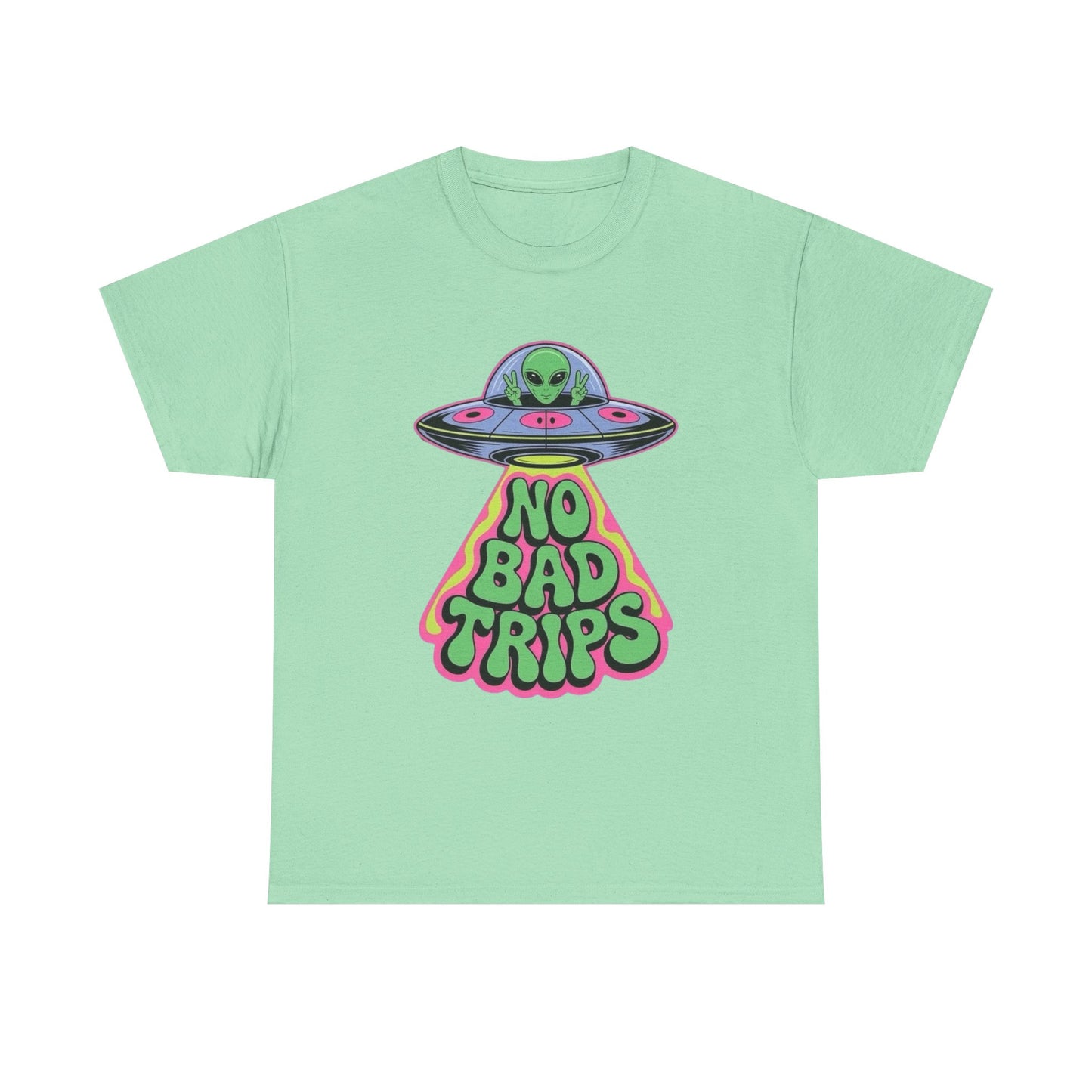 No Bad Trips Graphic T Shirt NEW Unisex Heavy Cotton Tee