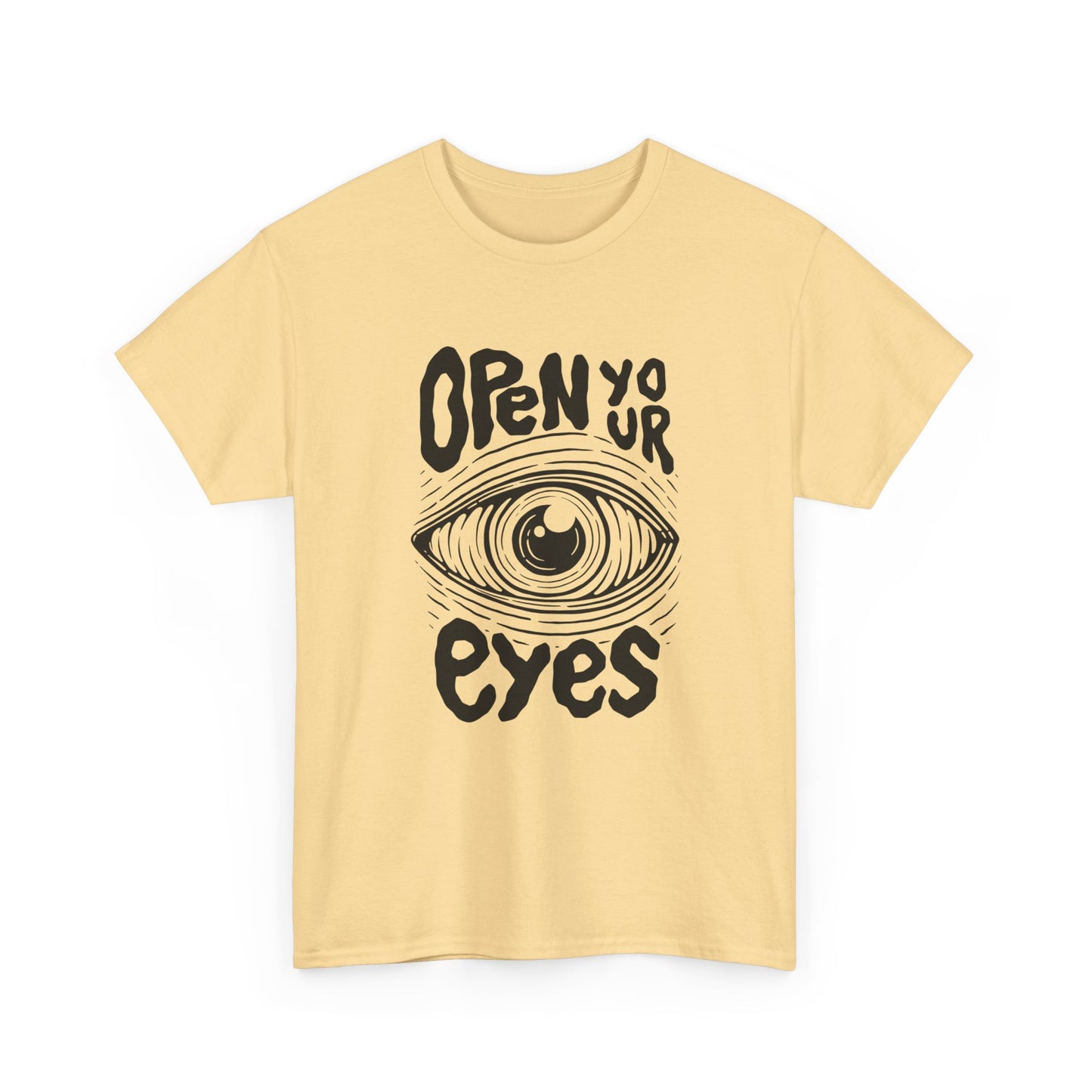 Open Your Eyes Graphic T Shirt NEW Unisex Heavy Cotton Tee
