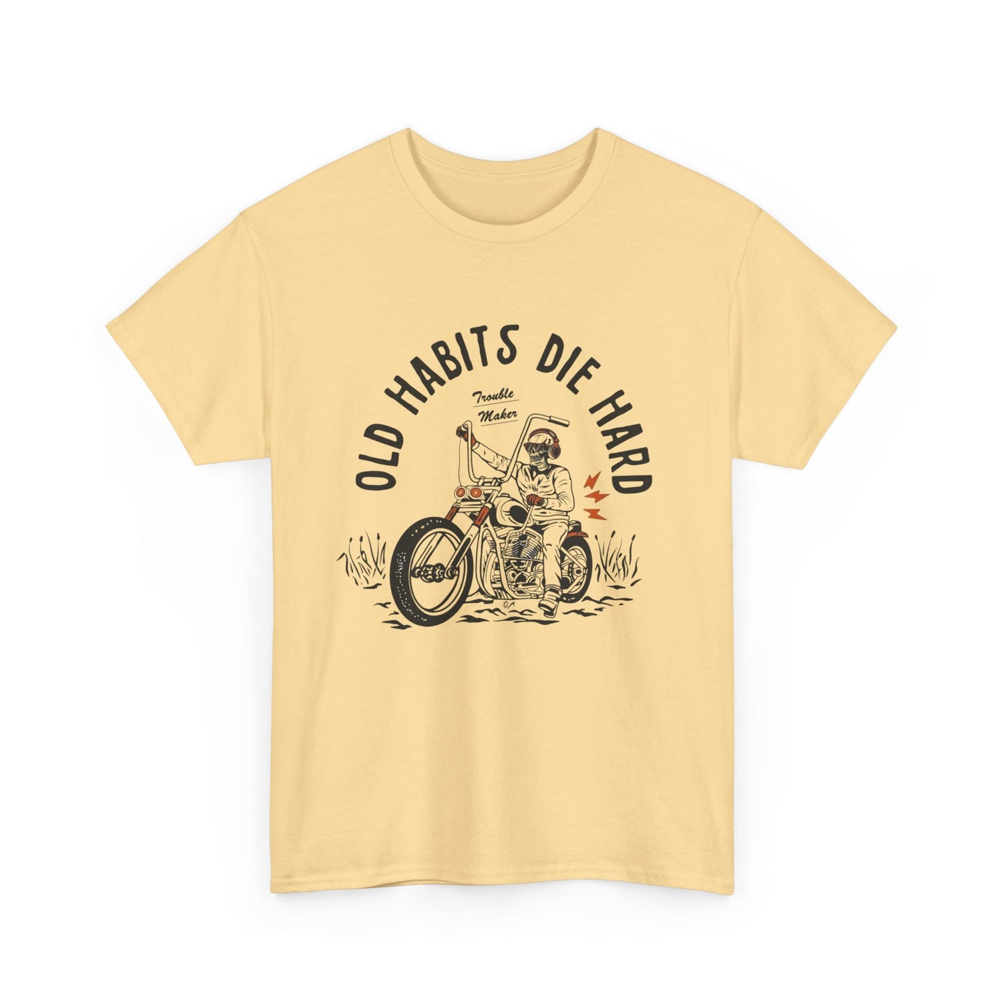 Old Habits Die Hard Motorcycles Graphic T Shirt ADULT NEW