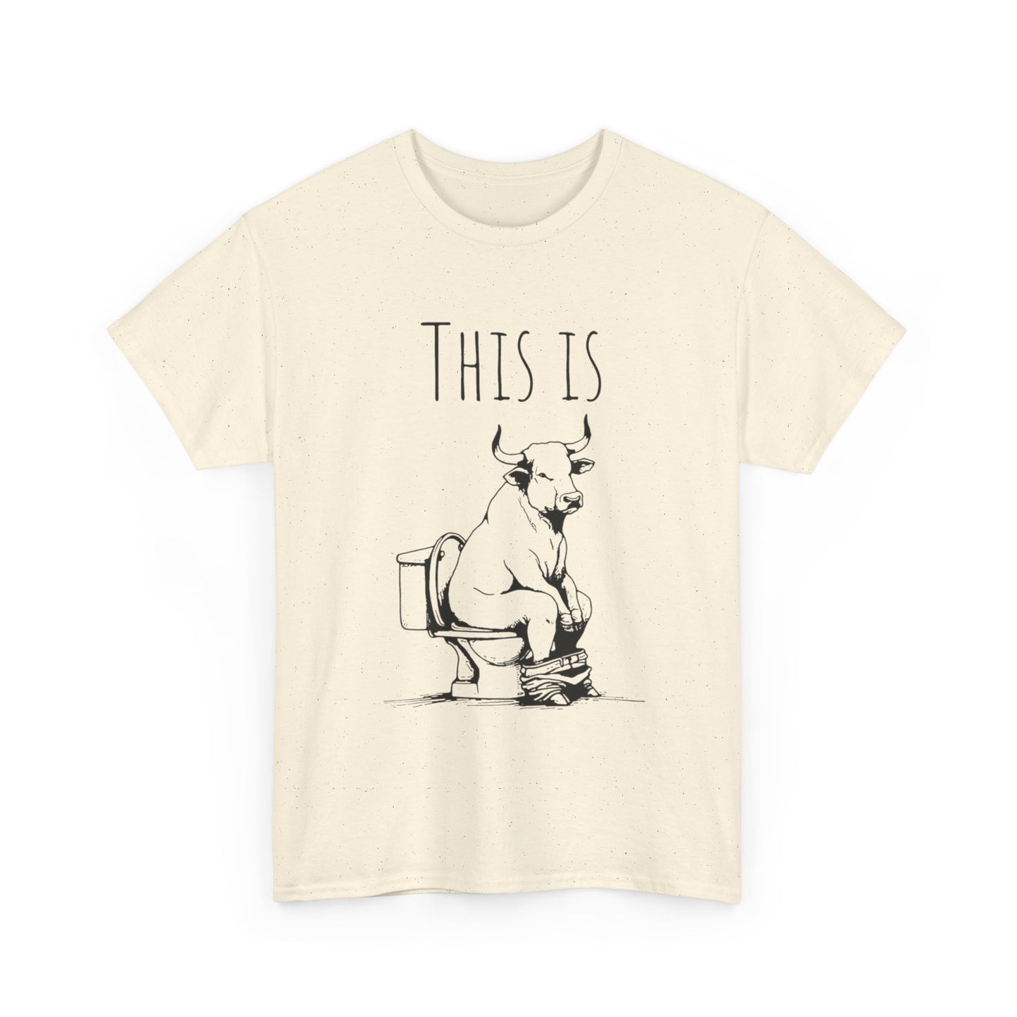 This Is Bull Funny Graphic T Shirt S-5XL NEW Unisex Heavy Cotton Tee