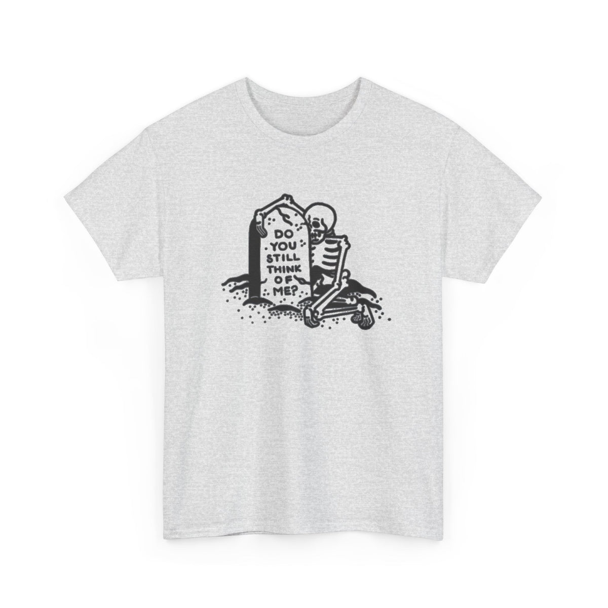 Skeleton Reading Gravestone T-Shirt | Do You Still Think of Me Men's Tee