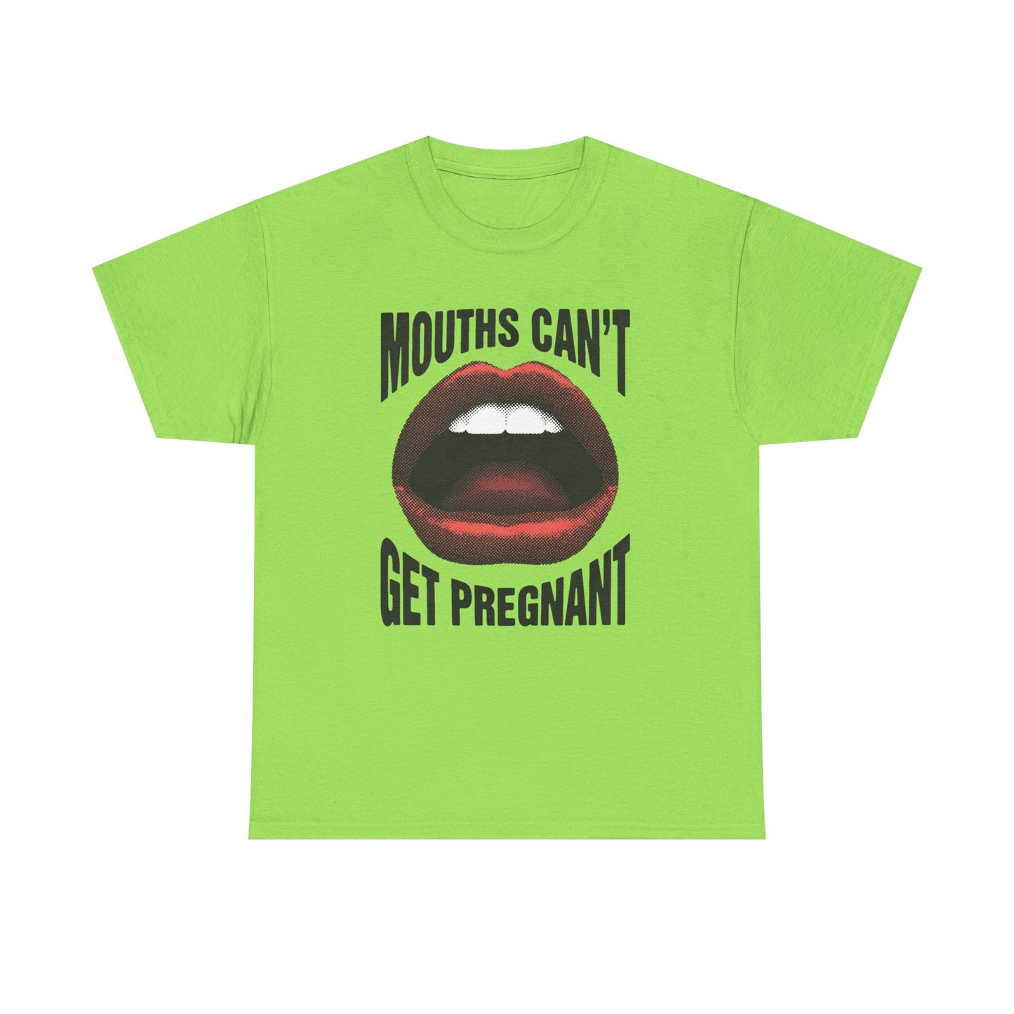 Mouths Can't Get Pregnant Graphic T Shirt Vintage Heavy Cotton Tee Funny Sex