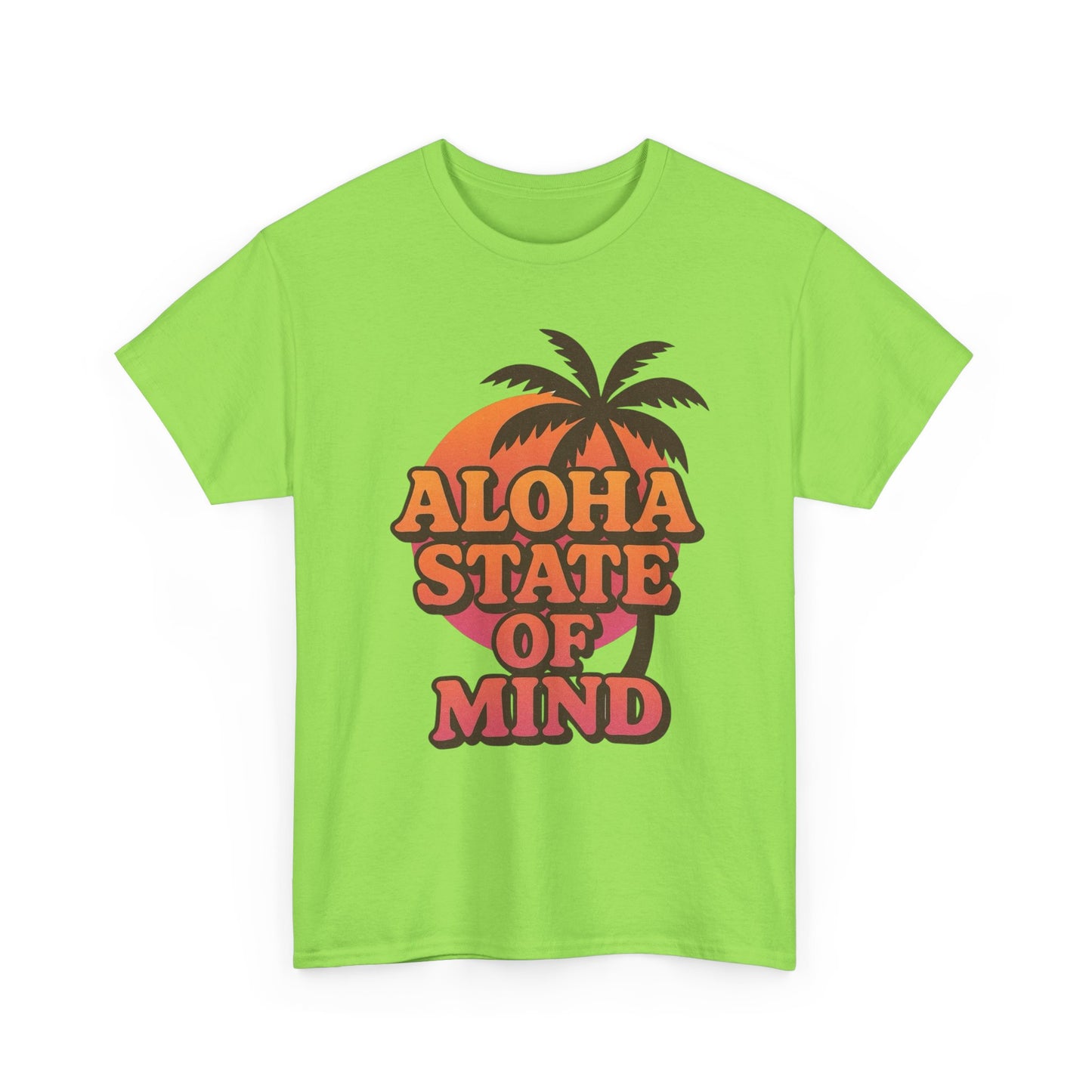 Aloha State Of Mind Graphic T Shirt ADULT NEW Unisex Heavy Cotton Tee