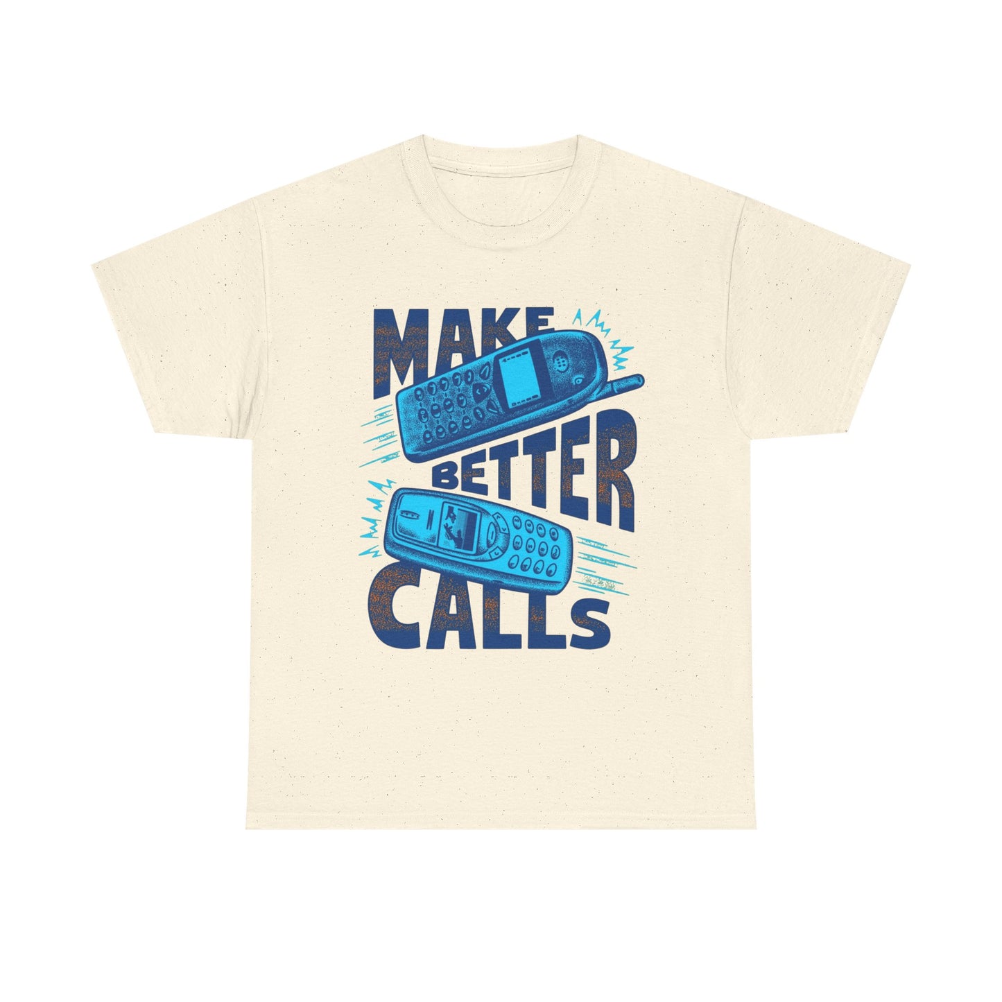 Make Better Calls Vintage Graphic T-Shirt, Unisex Cotton Shirt