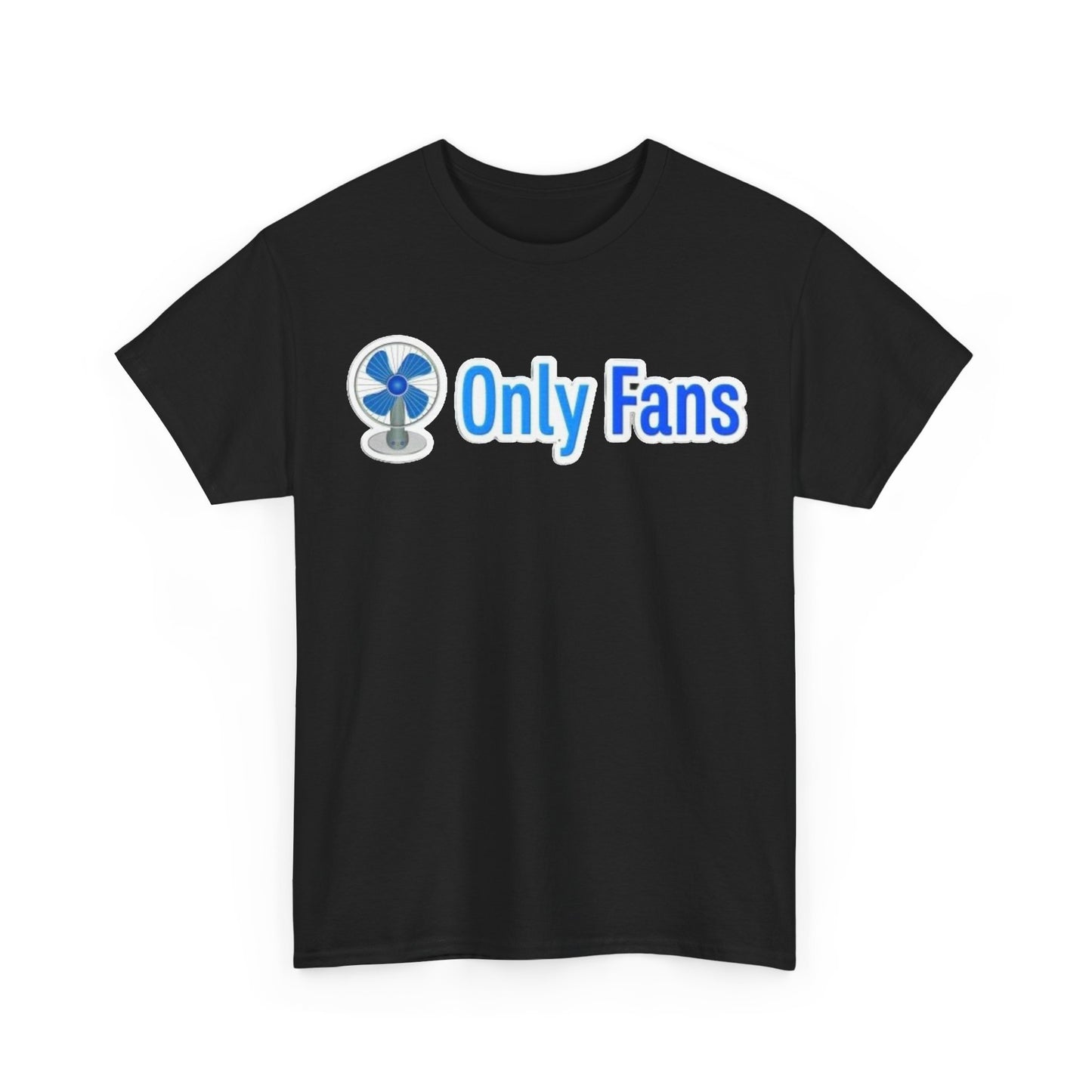 Onlyfans Tshirt Funny Gift Fast Shipping Comedy Unisex Heavy Cotton Tee