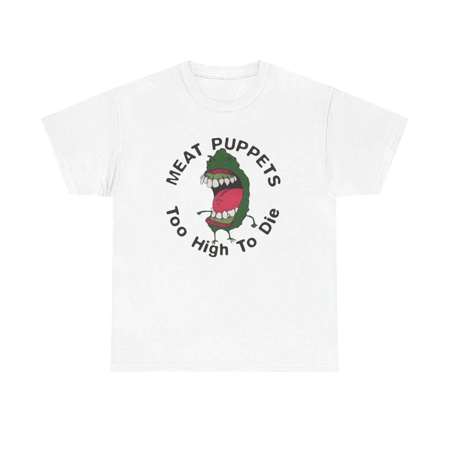 Meat Puppets Too High To Die Graphic T Shirt Unisex Heavy Cotton Tee BRAND NEW