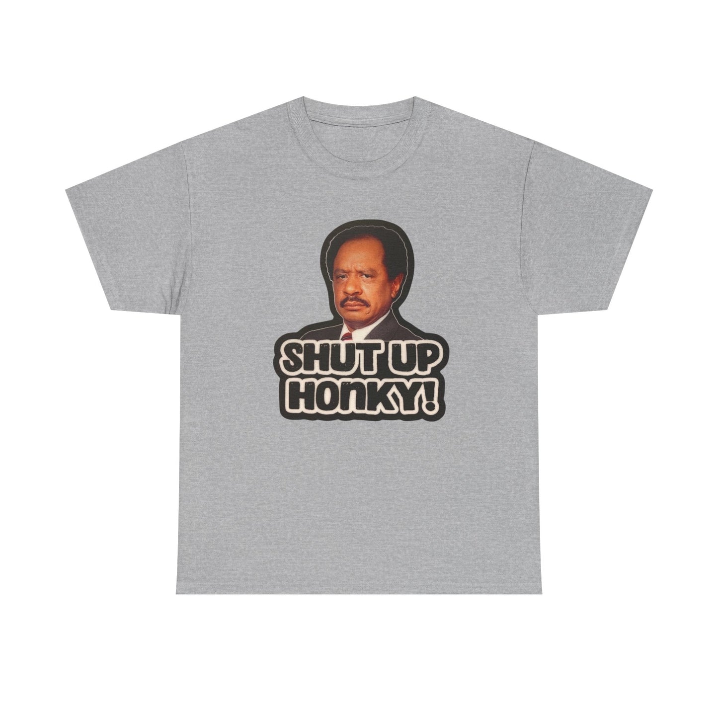 Shut Up Honky George Jefferson Funny Graphic T Shirt Brand New Cotton Tee