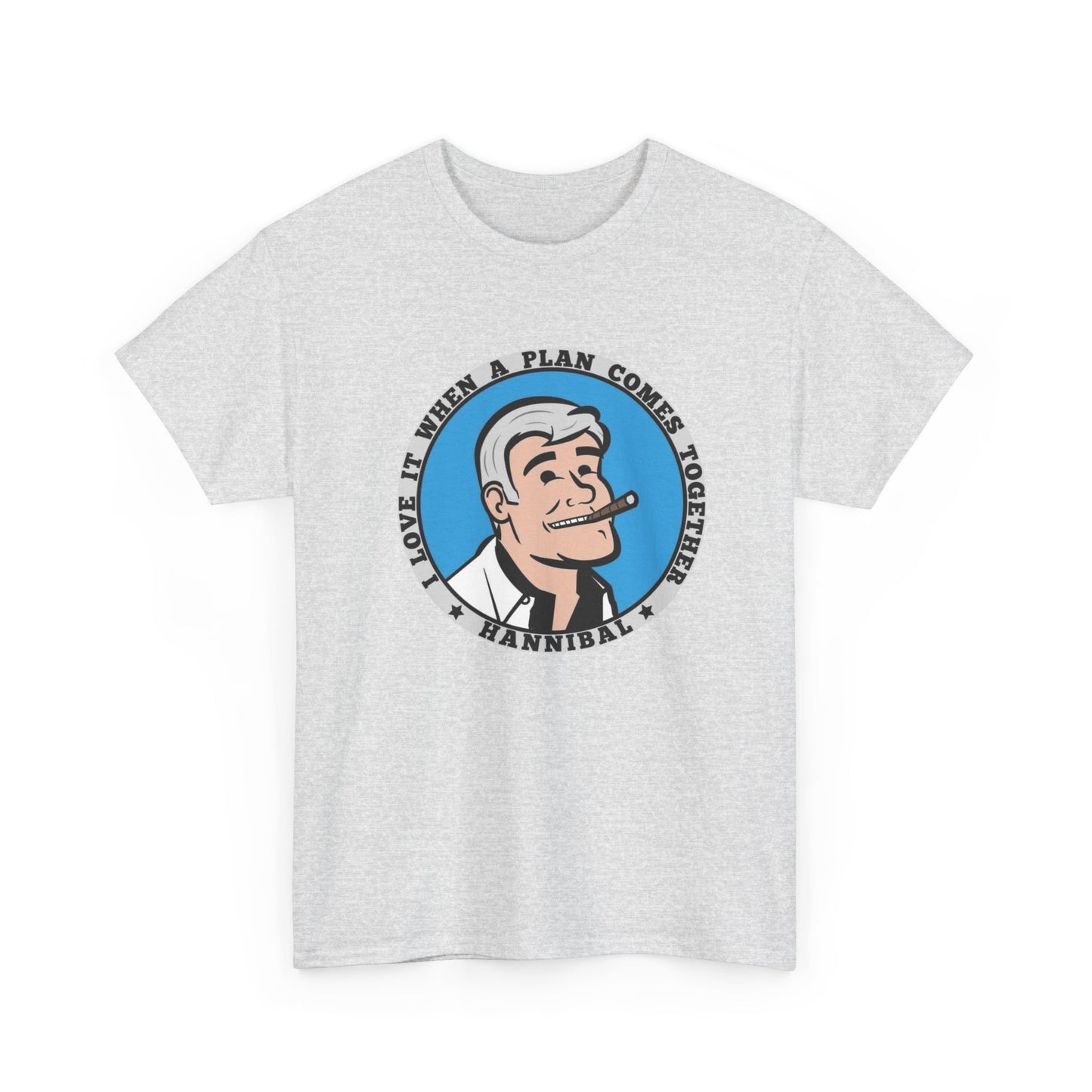 I Love It When A Plan Comes Together Graphic T Shirt NEW Unisex Heavy Cotton Tee