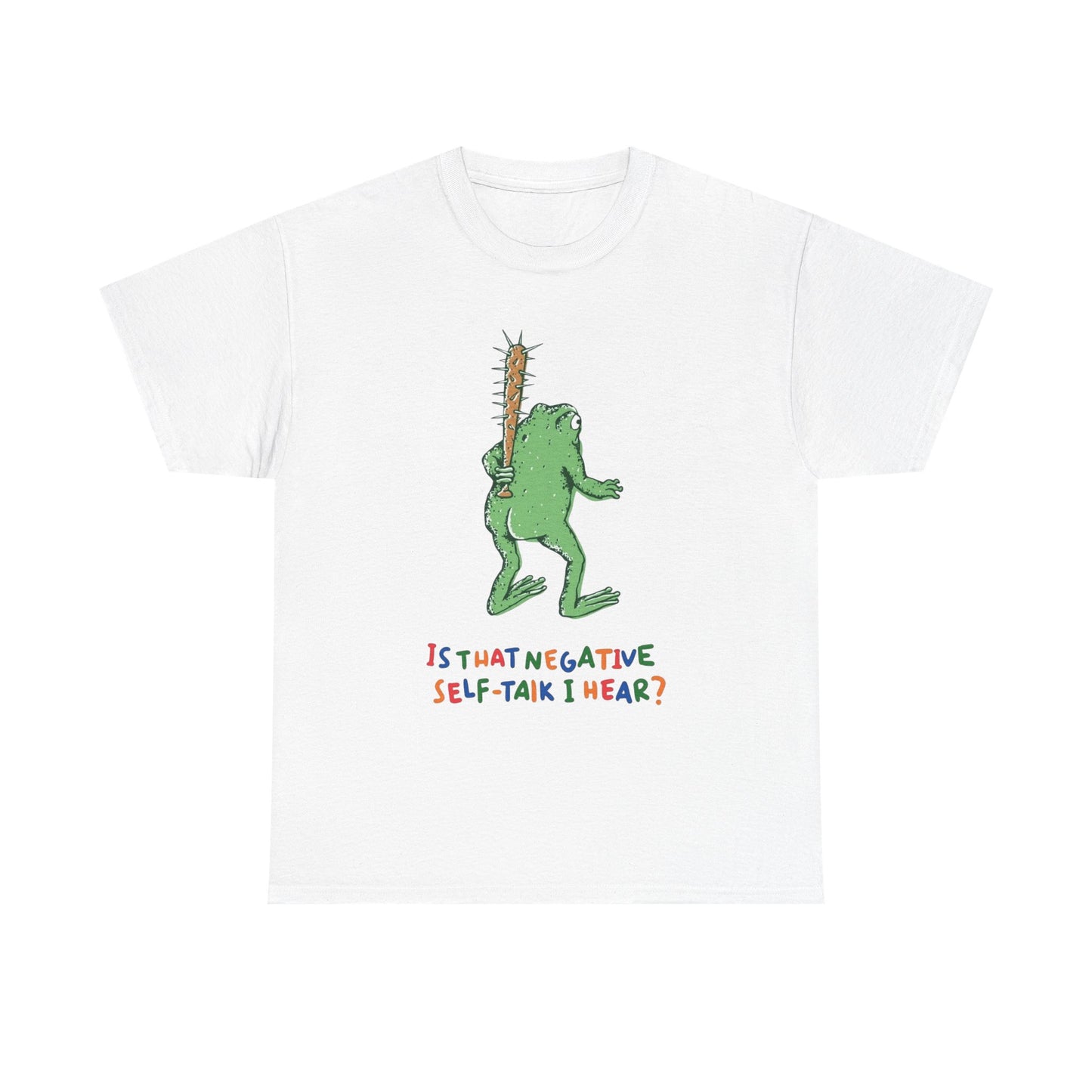 Is That Negative Self Talk I Hear Frog Graphic T Shirt NEW ADULT TEE VINTAGE