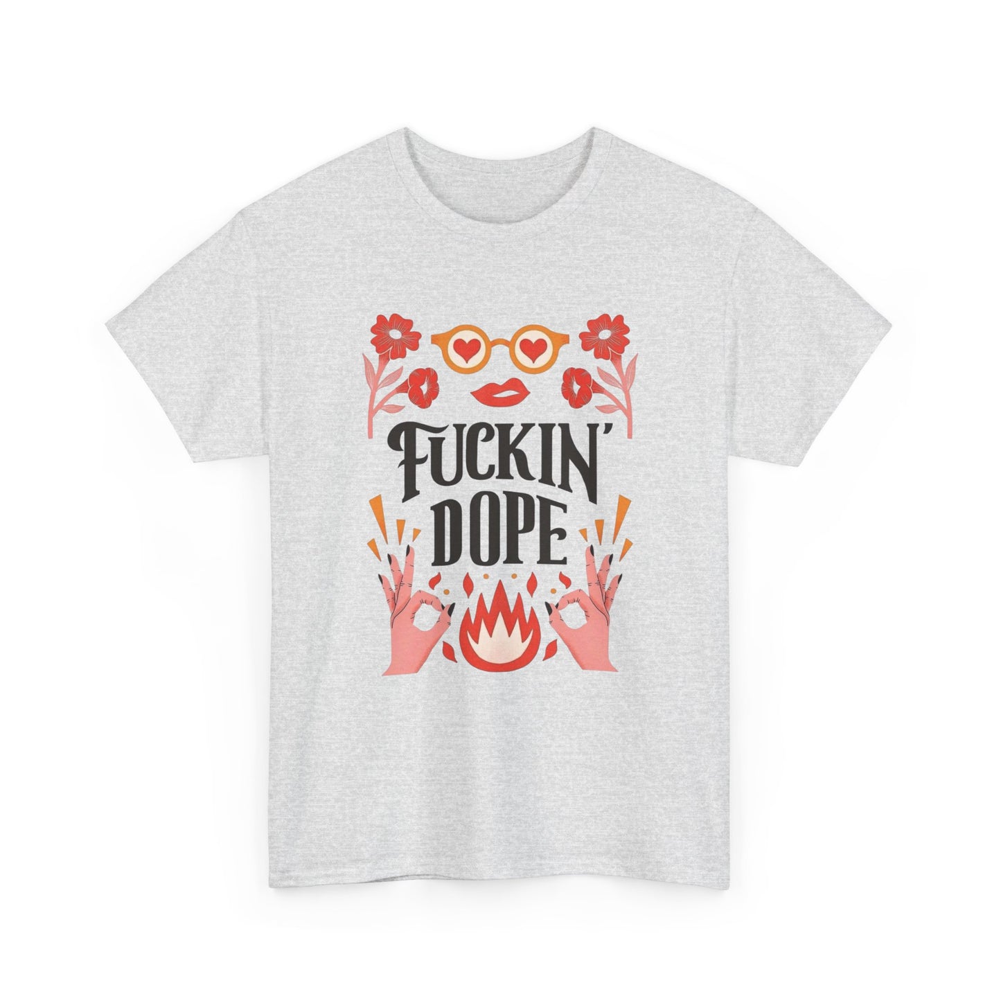 Fricking Dope Graphic T Shirt NEW ADULT Heavy Cotton Tee