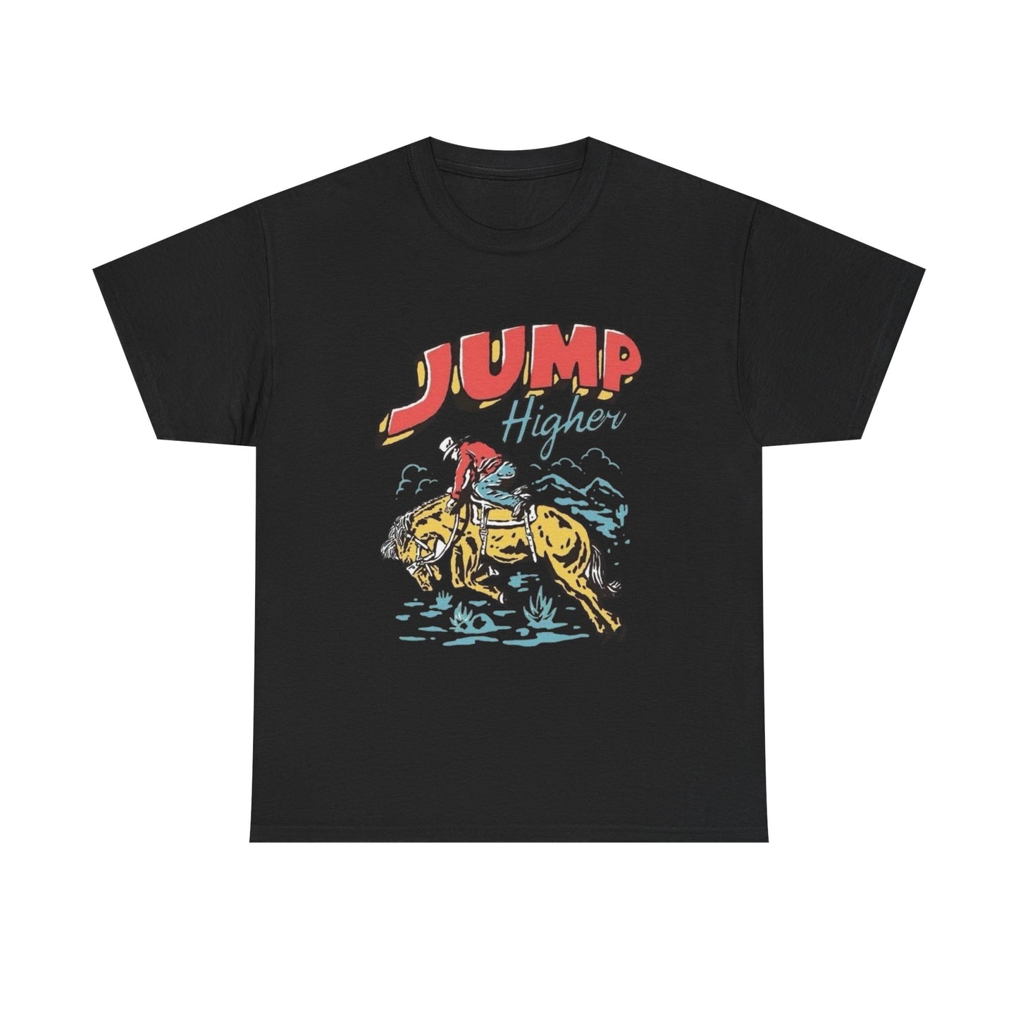 Jump Higher Cowboy Graphic T Shirt Unisex Heavy Cotton Tee New Gift