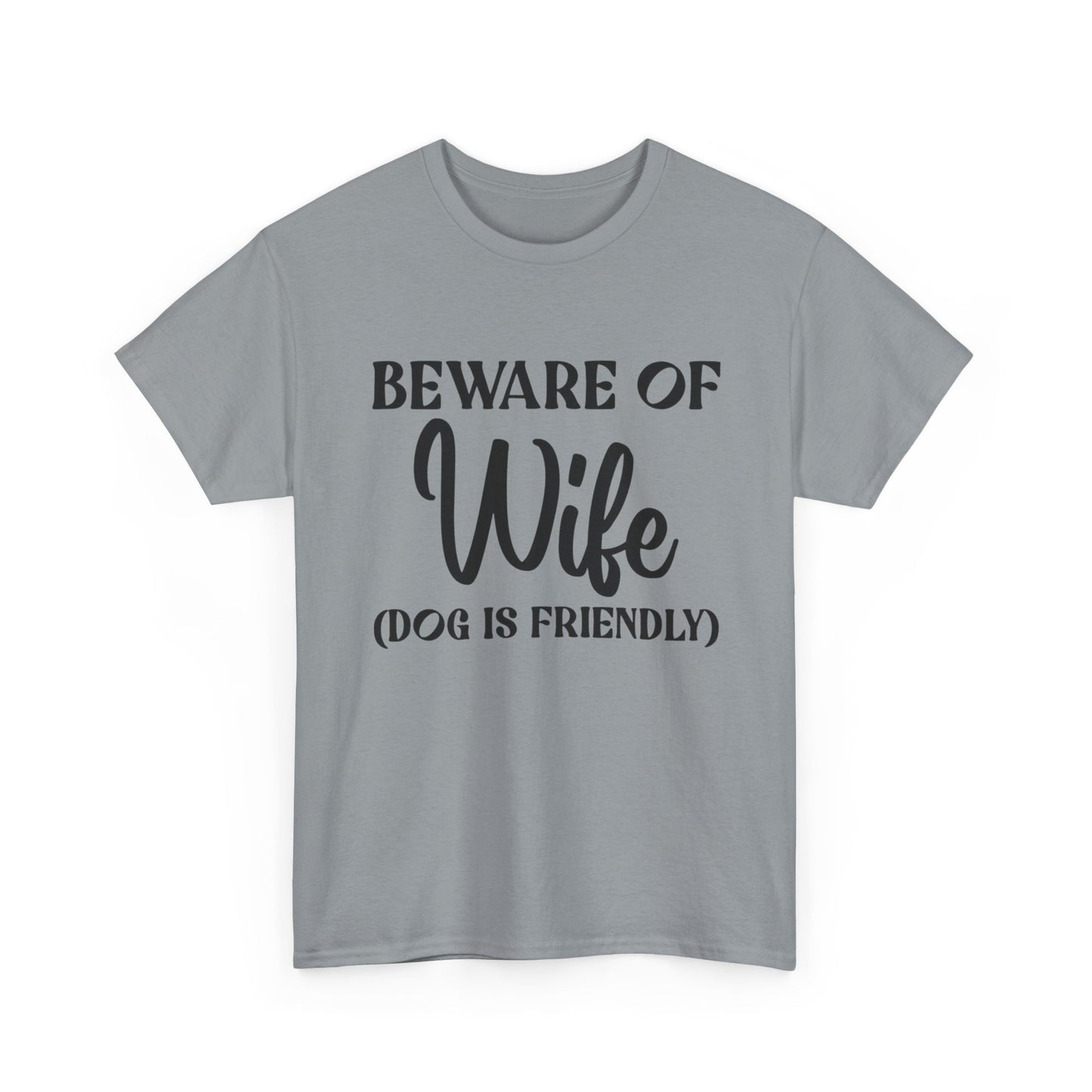 Funny Wife Jokes Graphic T Shirt NEW ADULT