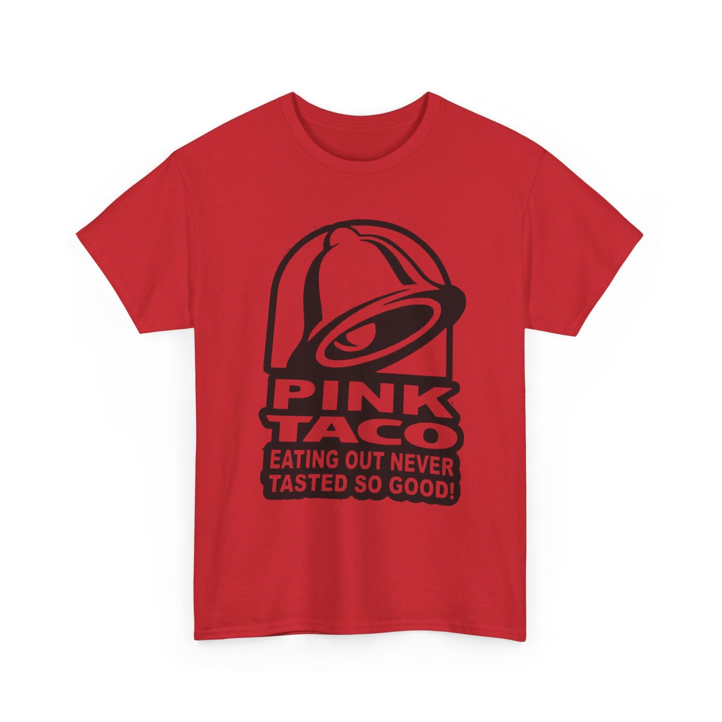 Pink Taco Funny Sex Jokes Graphic T Shirt S-5XL NEW Unisex Heavy Cotton Tee